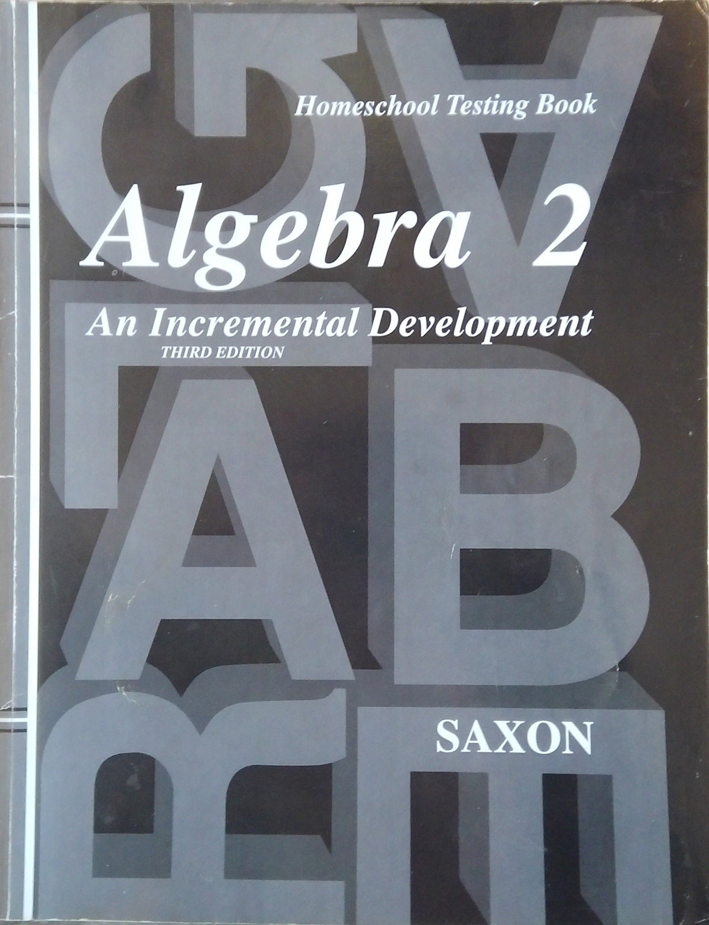 Saxon Algebra 2 Homeschool Testing Book