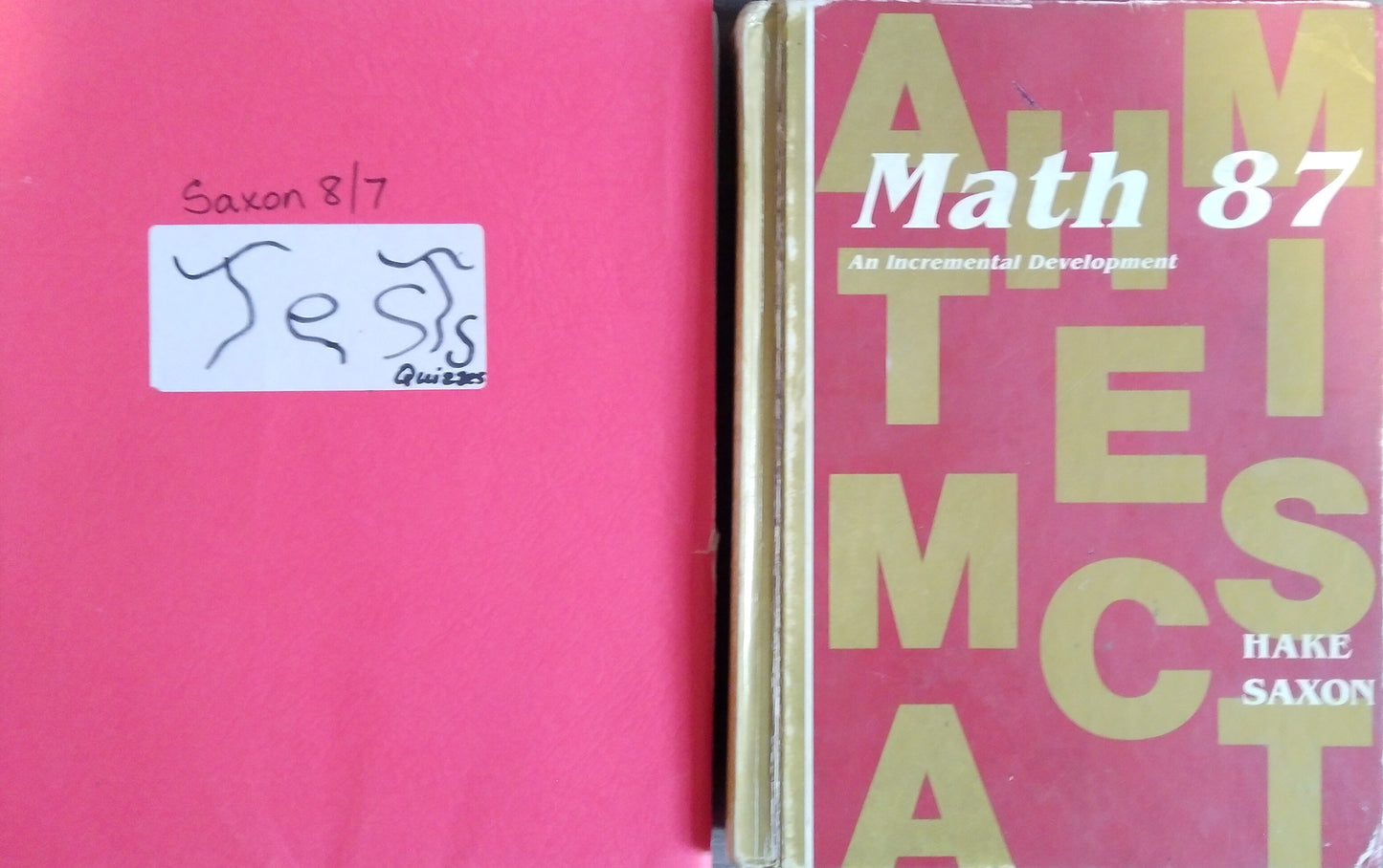 Saxon Math 87 Textbook/Tests/Quizzes