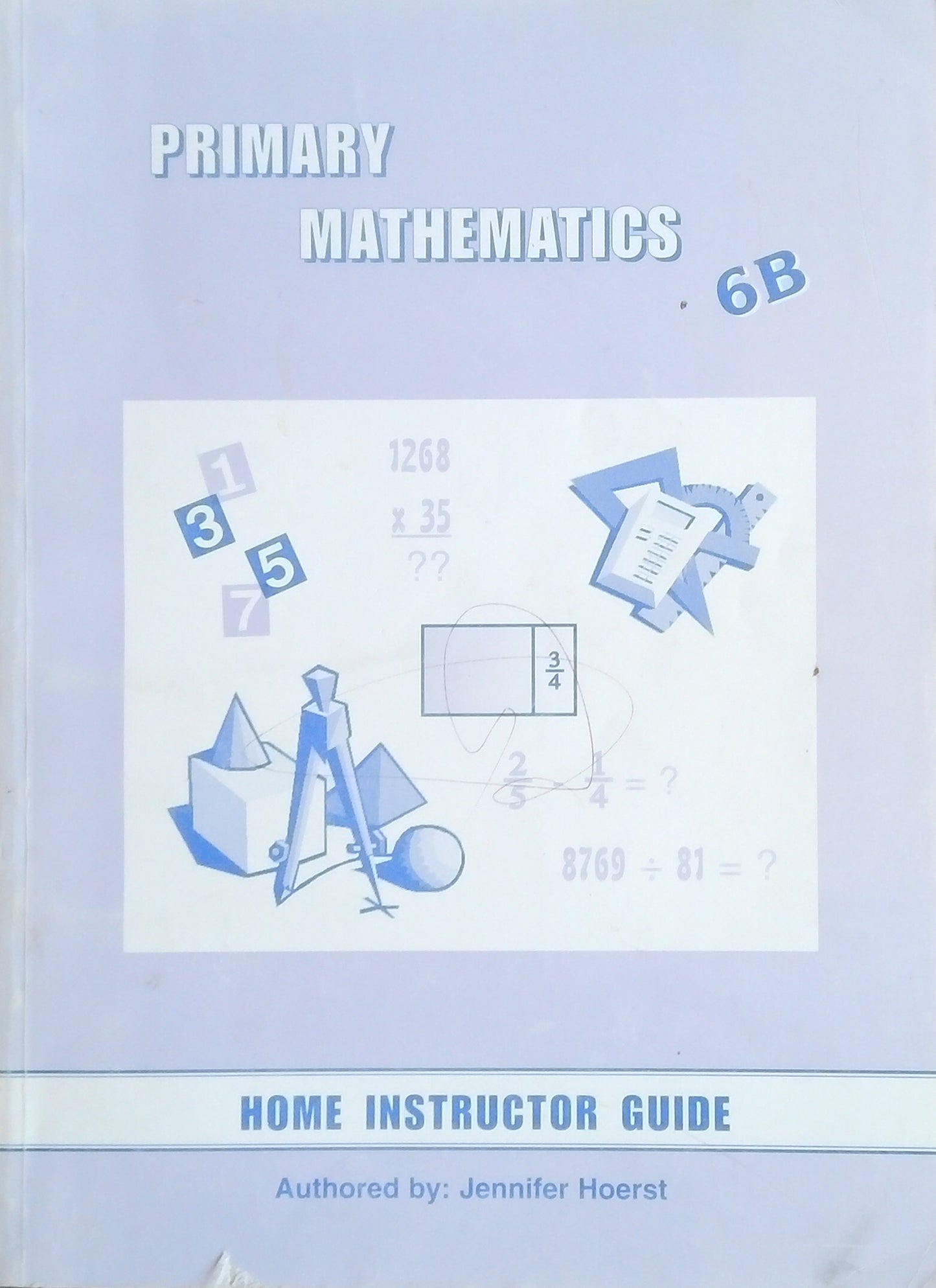 Primary Mathematics 6B: Home Instructor Guide