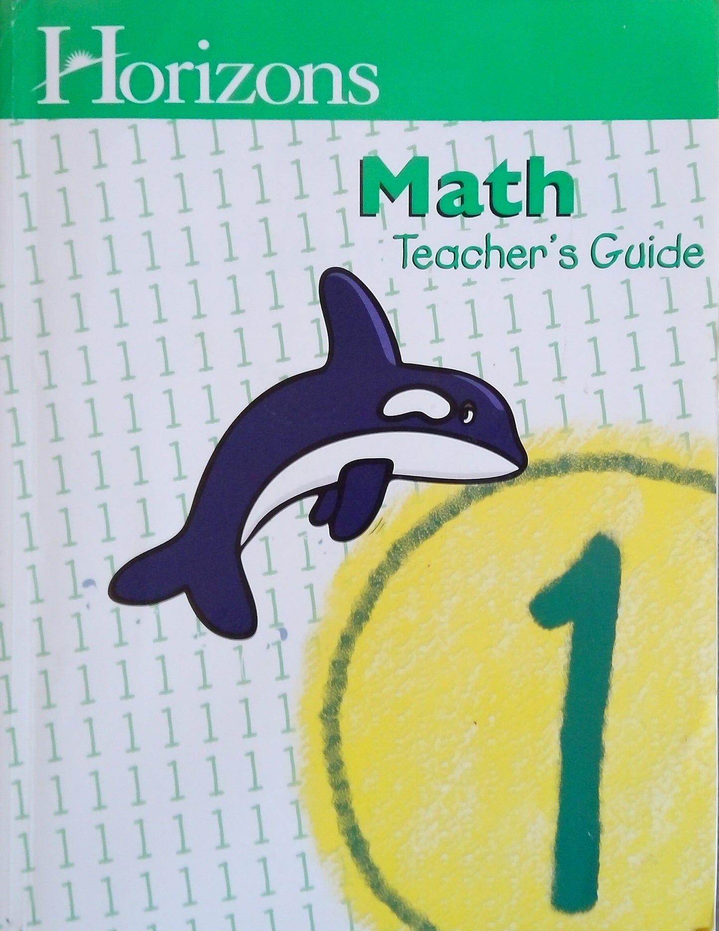 Horizons Math 1 Teacher's Guide