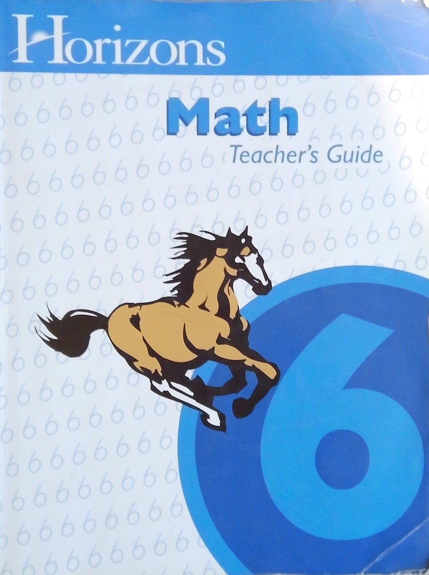 Horizons Math 6 Teacher's Guide