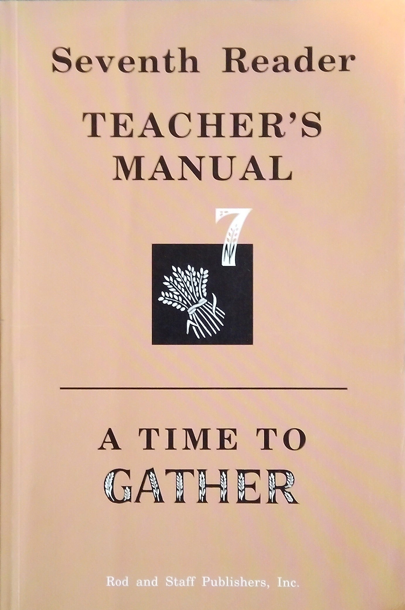 A Time To Gather: Teacher's Manual