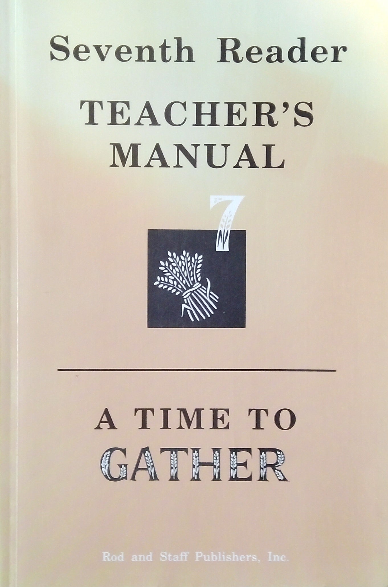A Time To Gather: Teacher's Manual