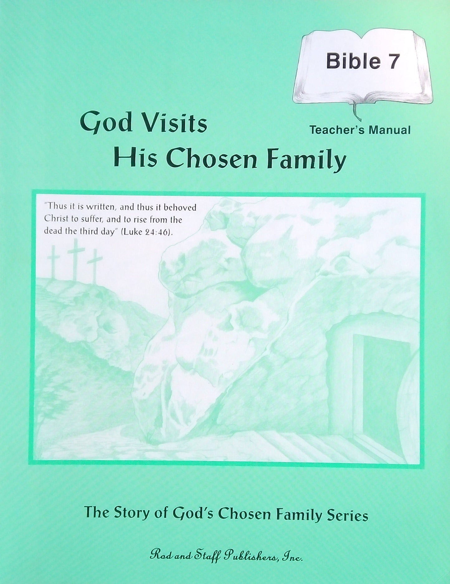 God Visits His Chosen Family: Teacher's Manual