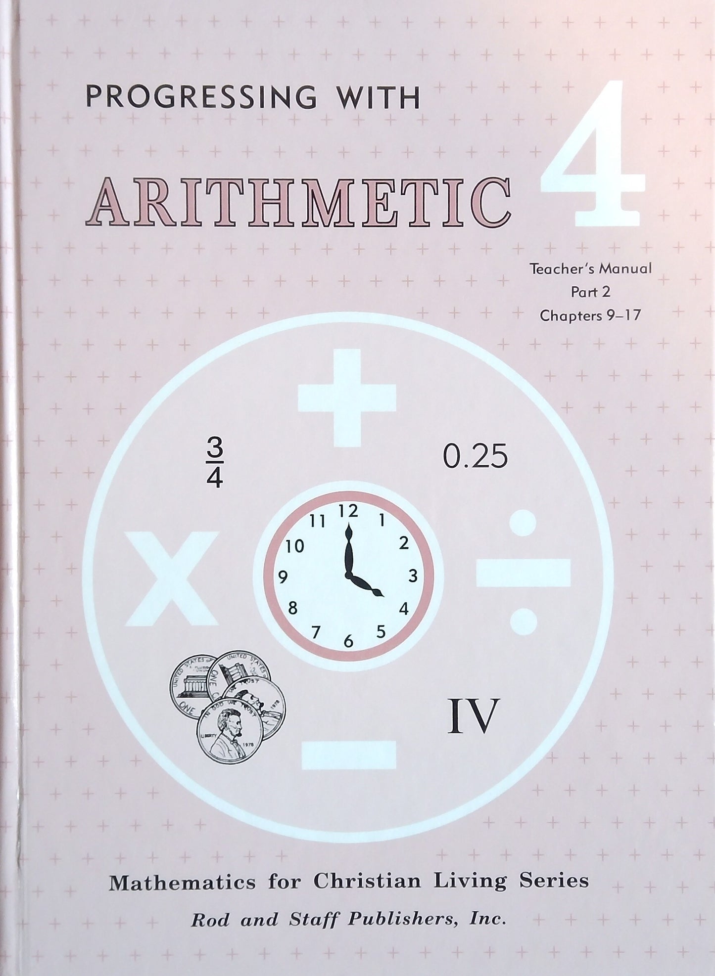 Progressing With Arithmetic 4 - Teacher's Manual Part 2