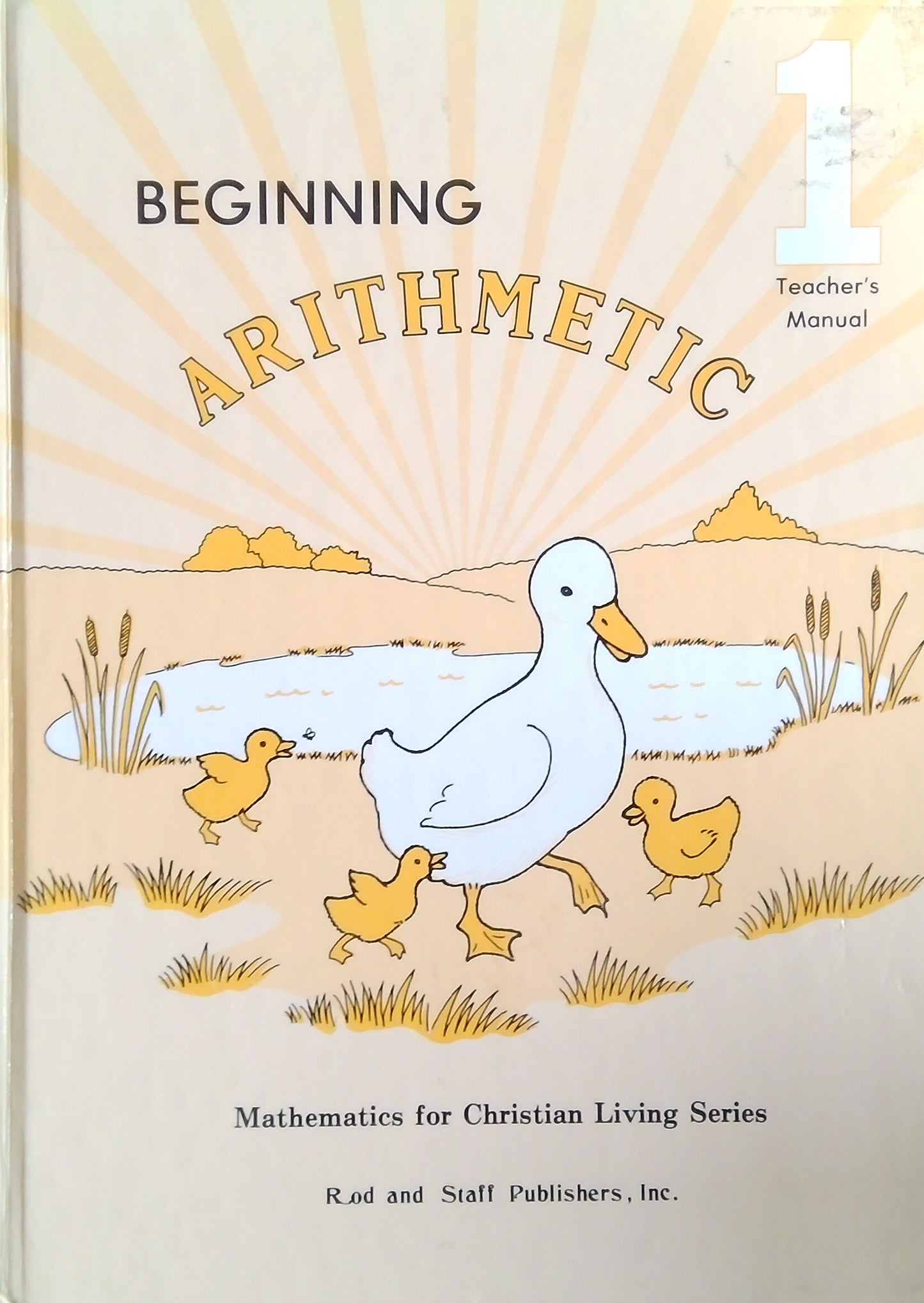 Beginning Arithmetic 1 - Teacher's Manual