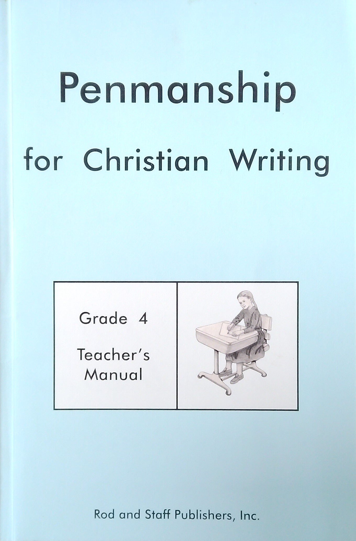 Penmanship For Christian Writing Grade 4: Teacher's Manual