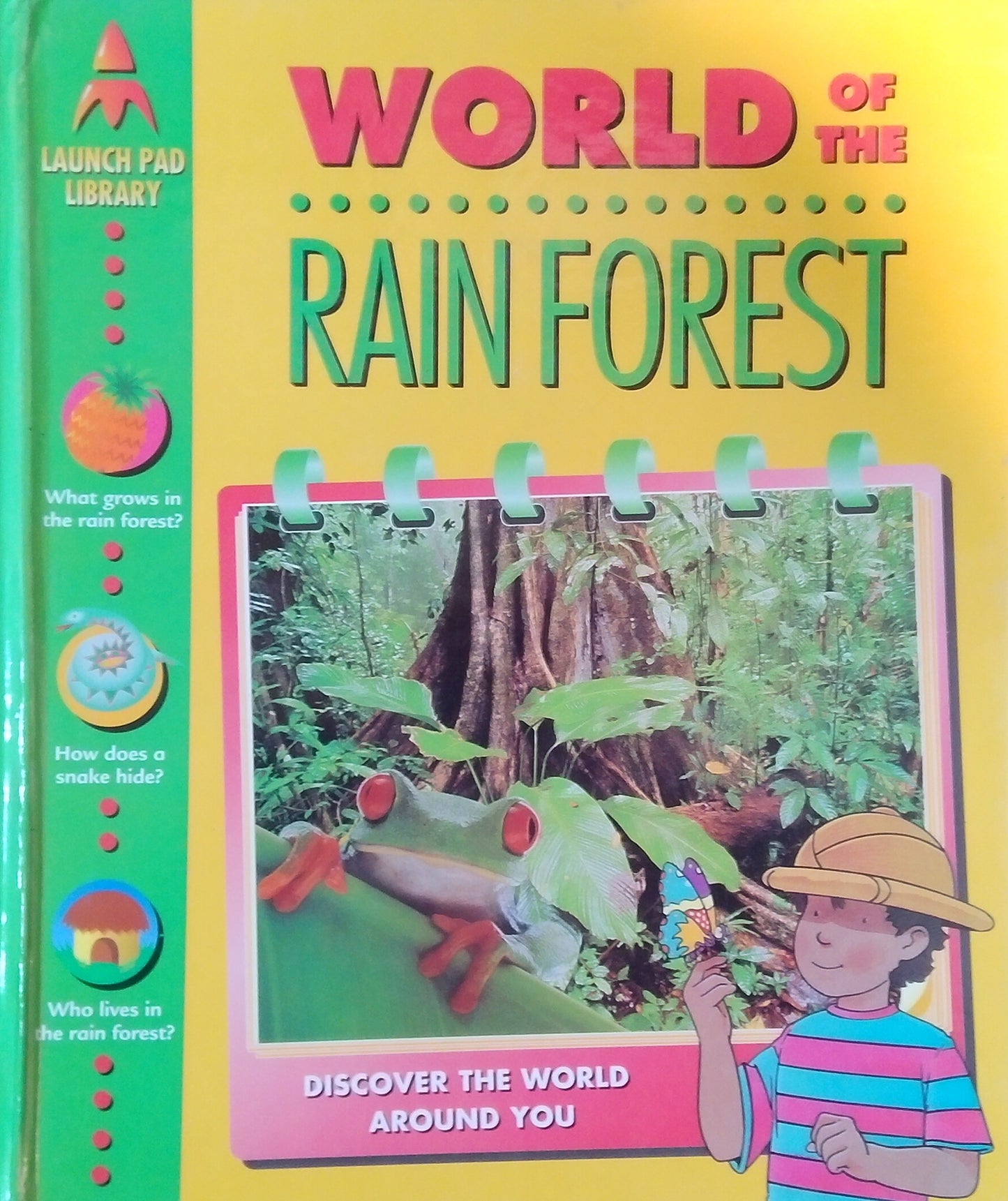 World Of The Rainforest