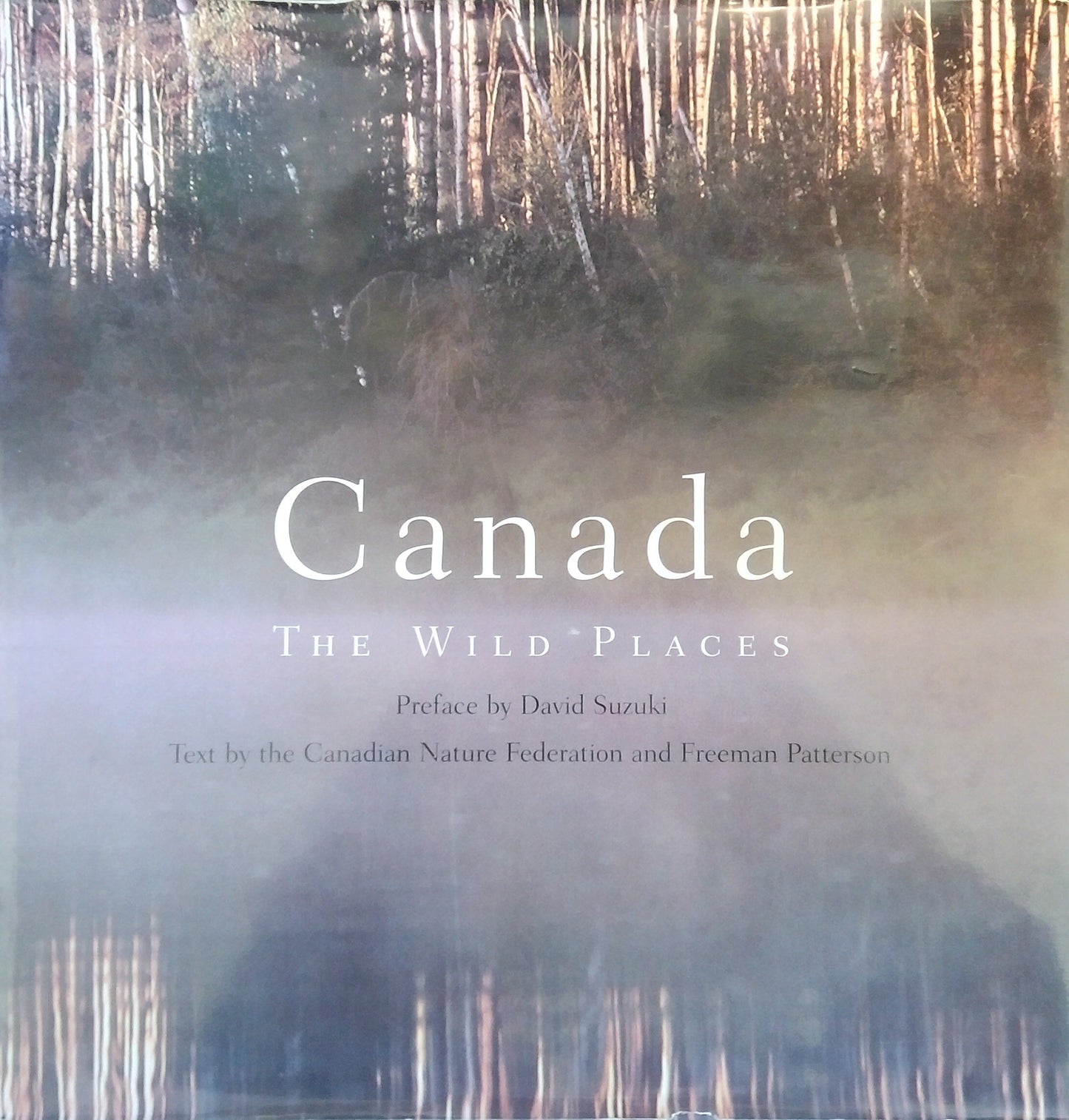 Canada: The Wild Places