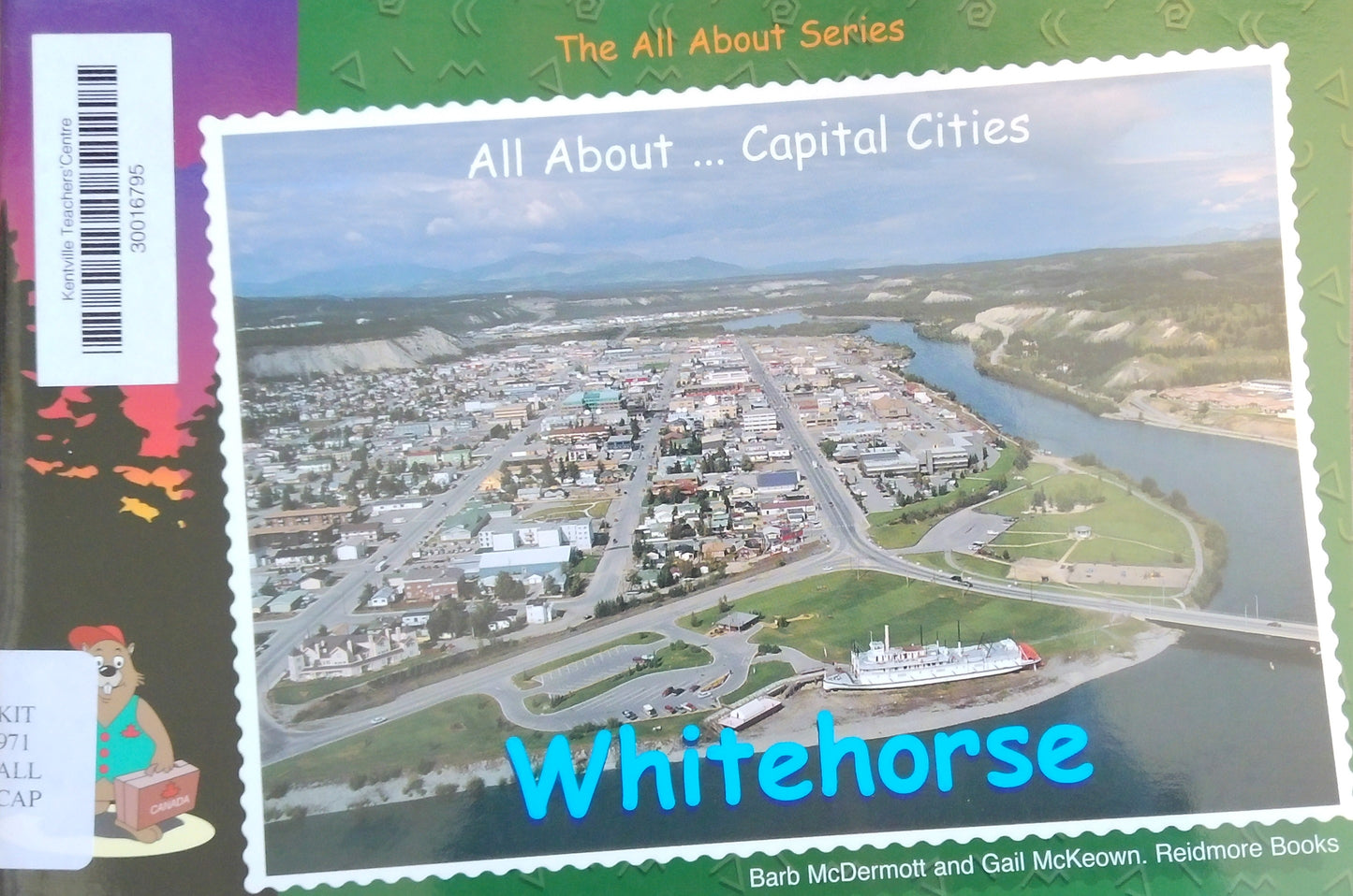 All About Capital Cities: Whitehorse