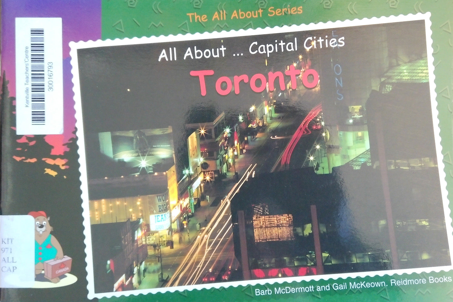 All About Capital Cities: Toronto