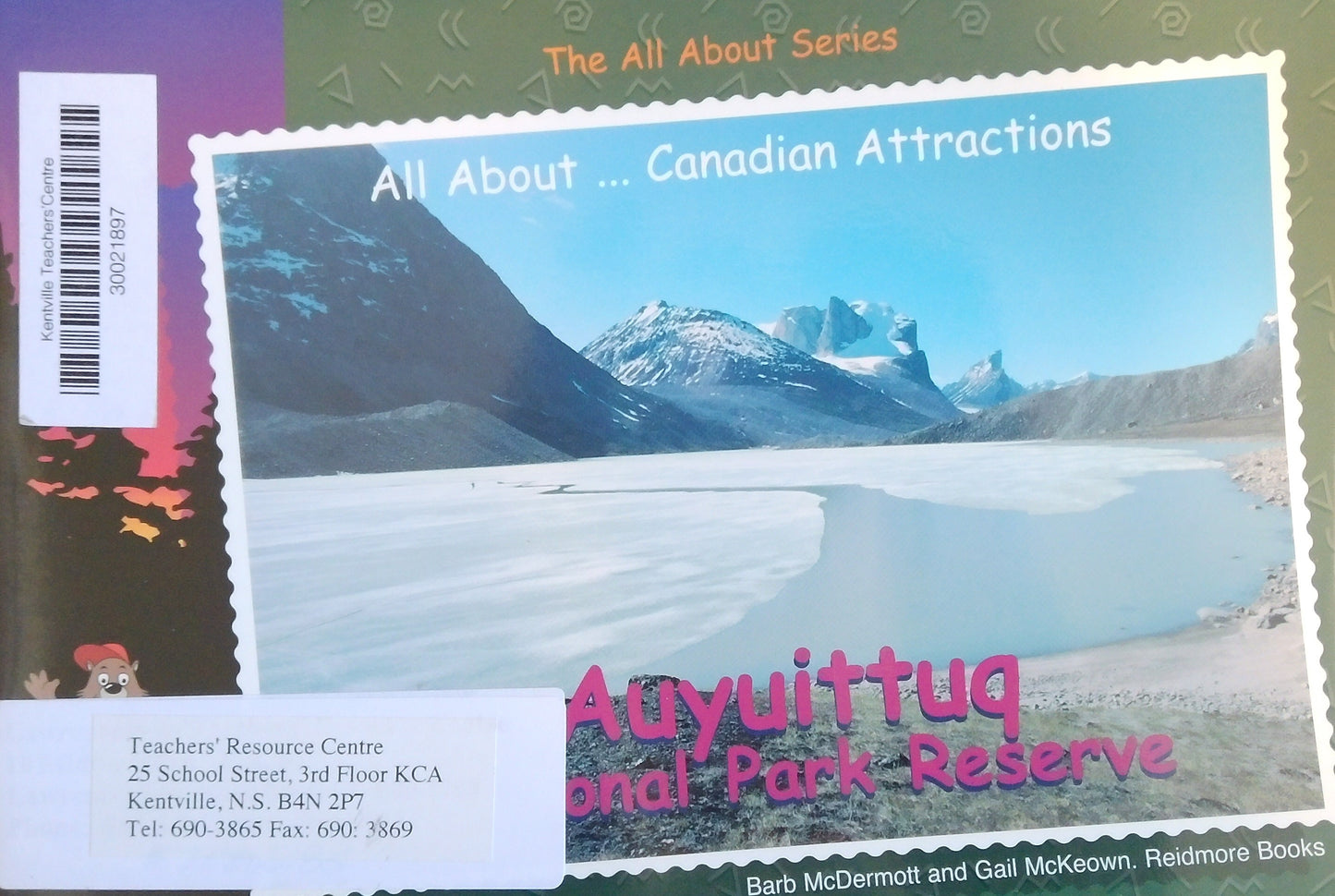 All About Canadian Attractions: Auyittuq National Park Reserve