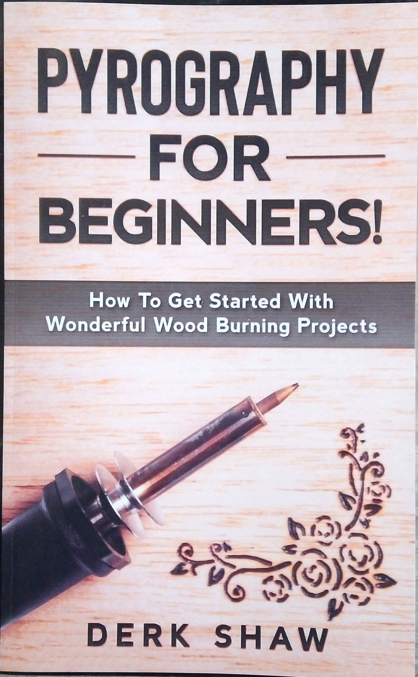Pyrography For Beginners