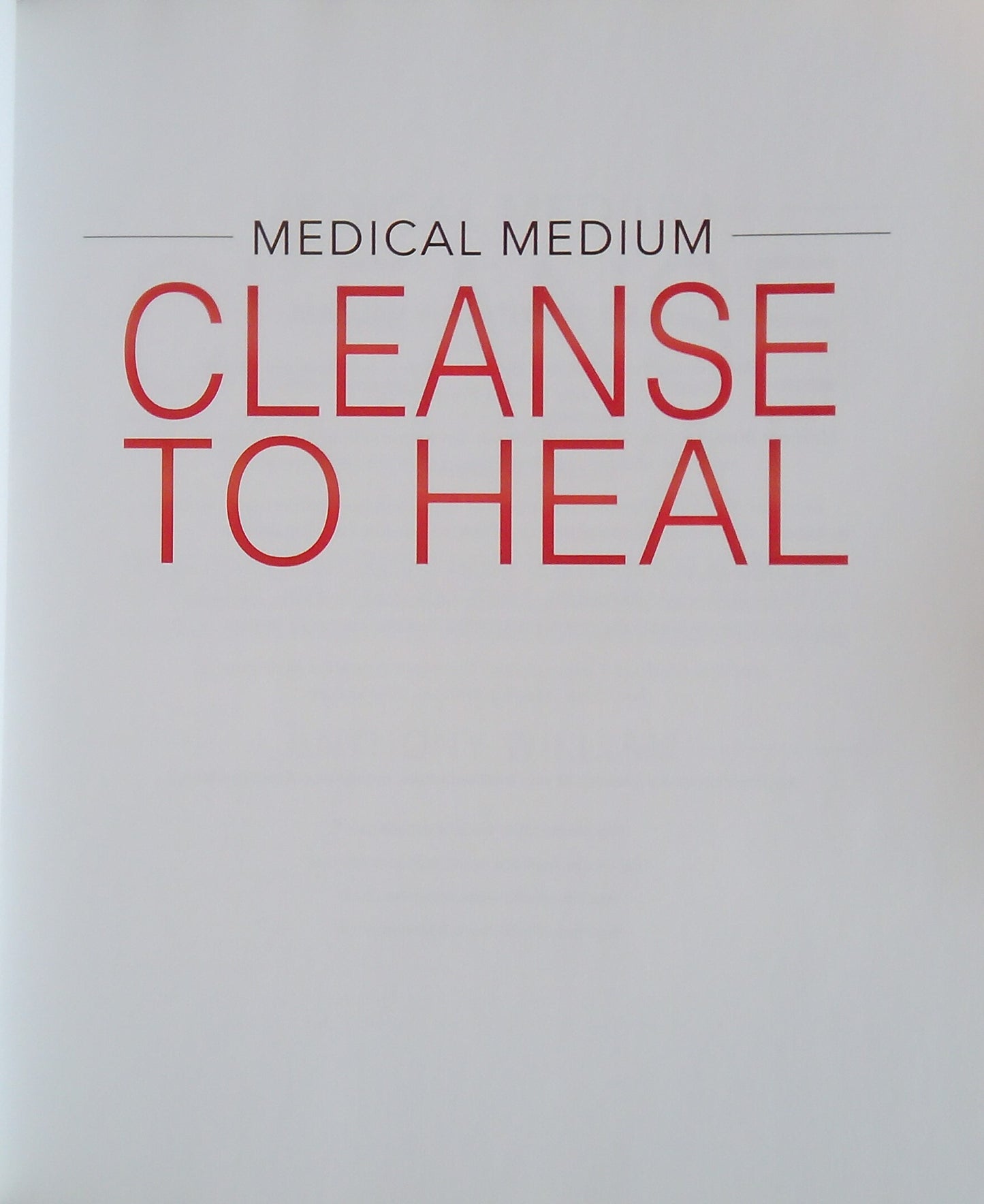 Medical Medium: Cleanse To Heal