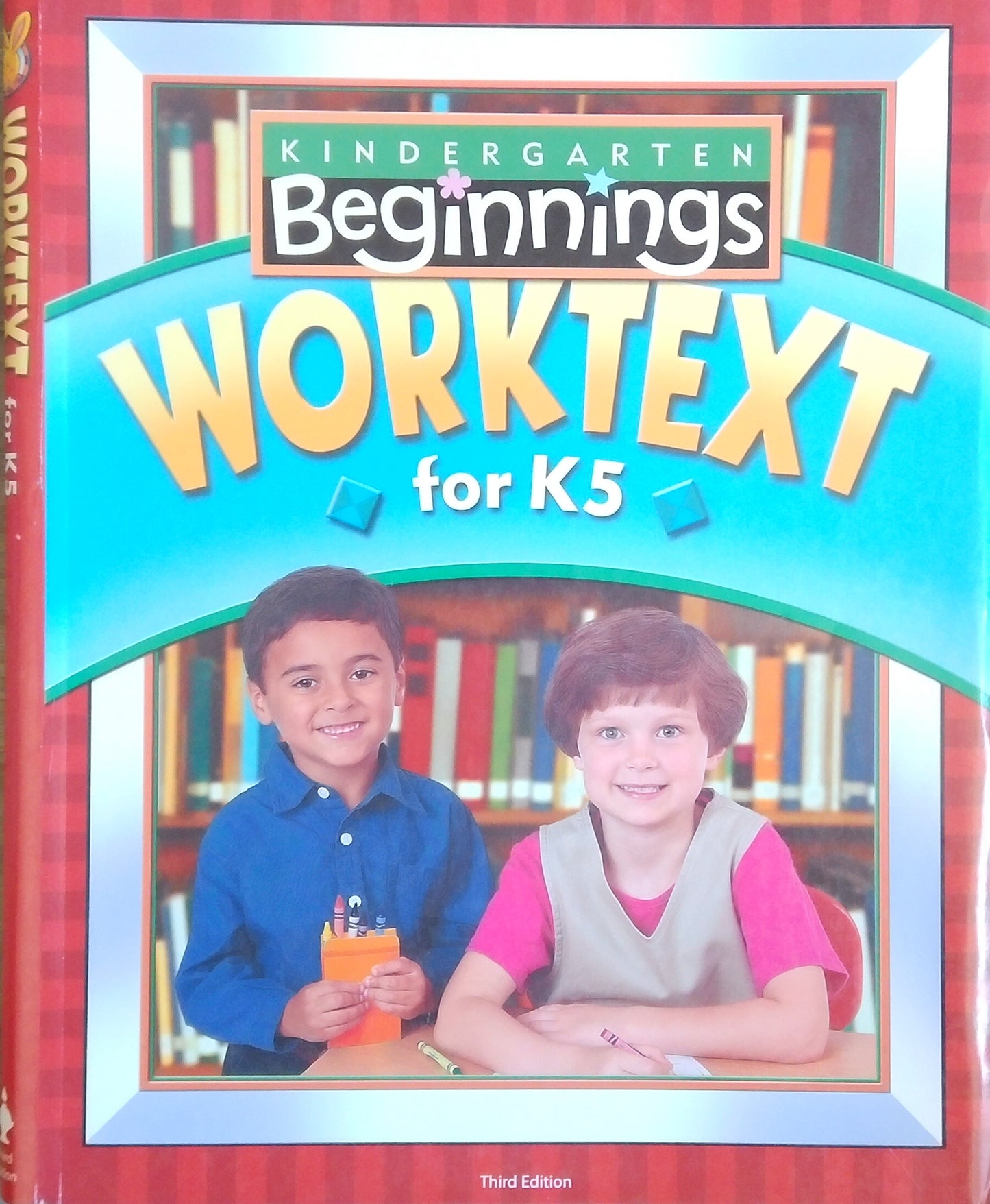 Kindergarten Beginnings: Worktext For K5