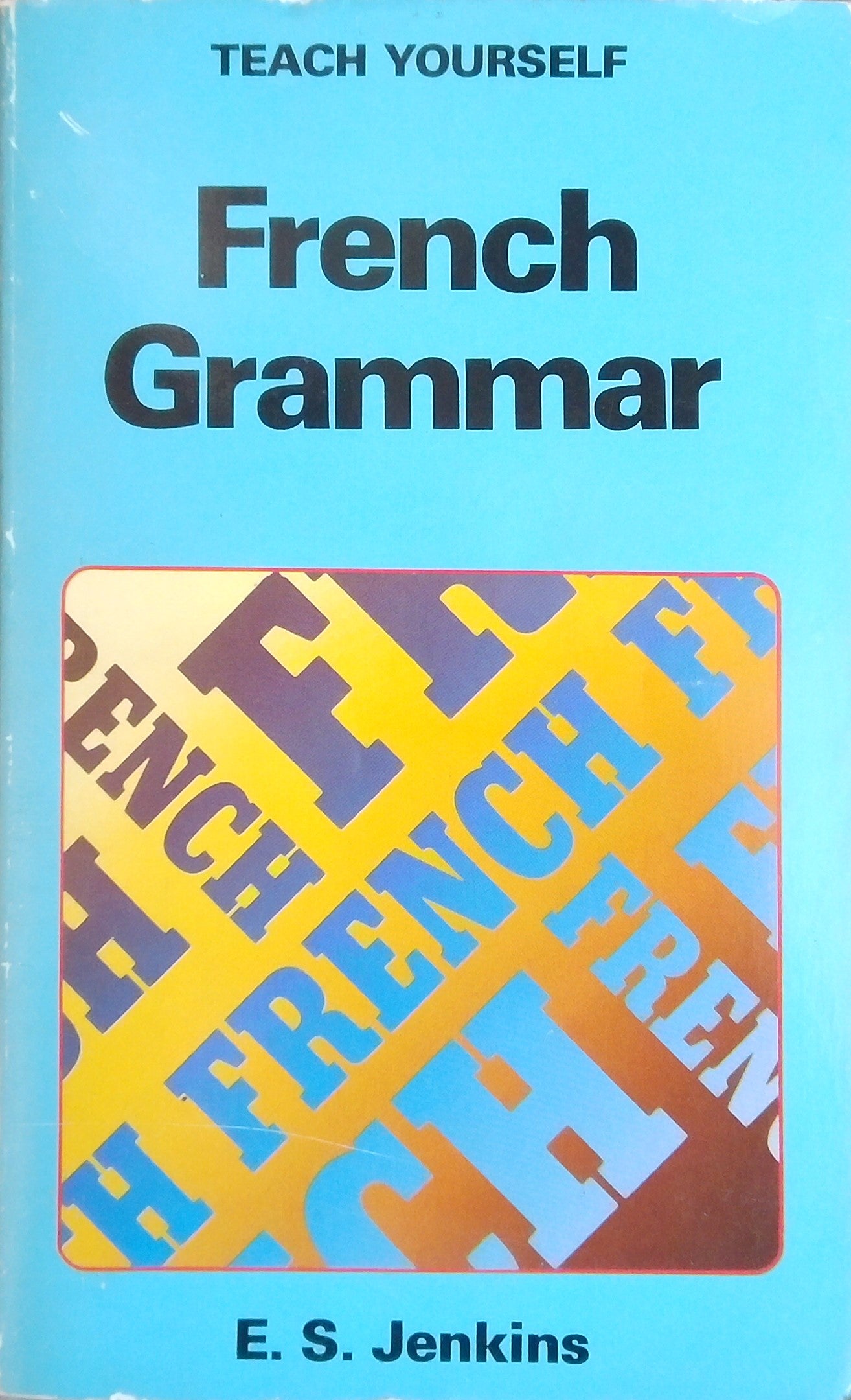 Teach Yourself French Grammar