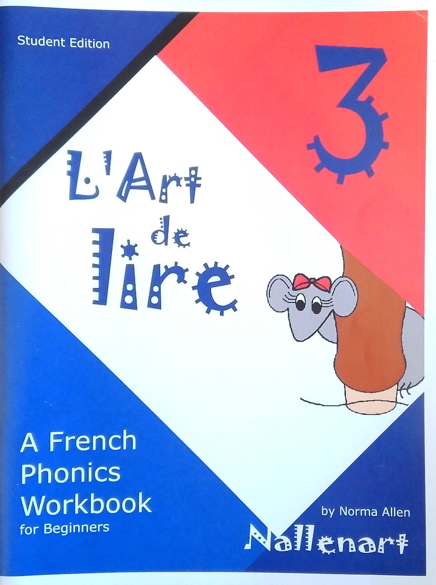 L'Art de Lire 3: Student Edition