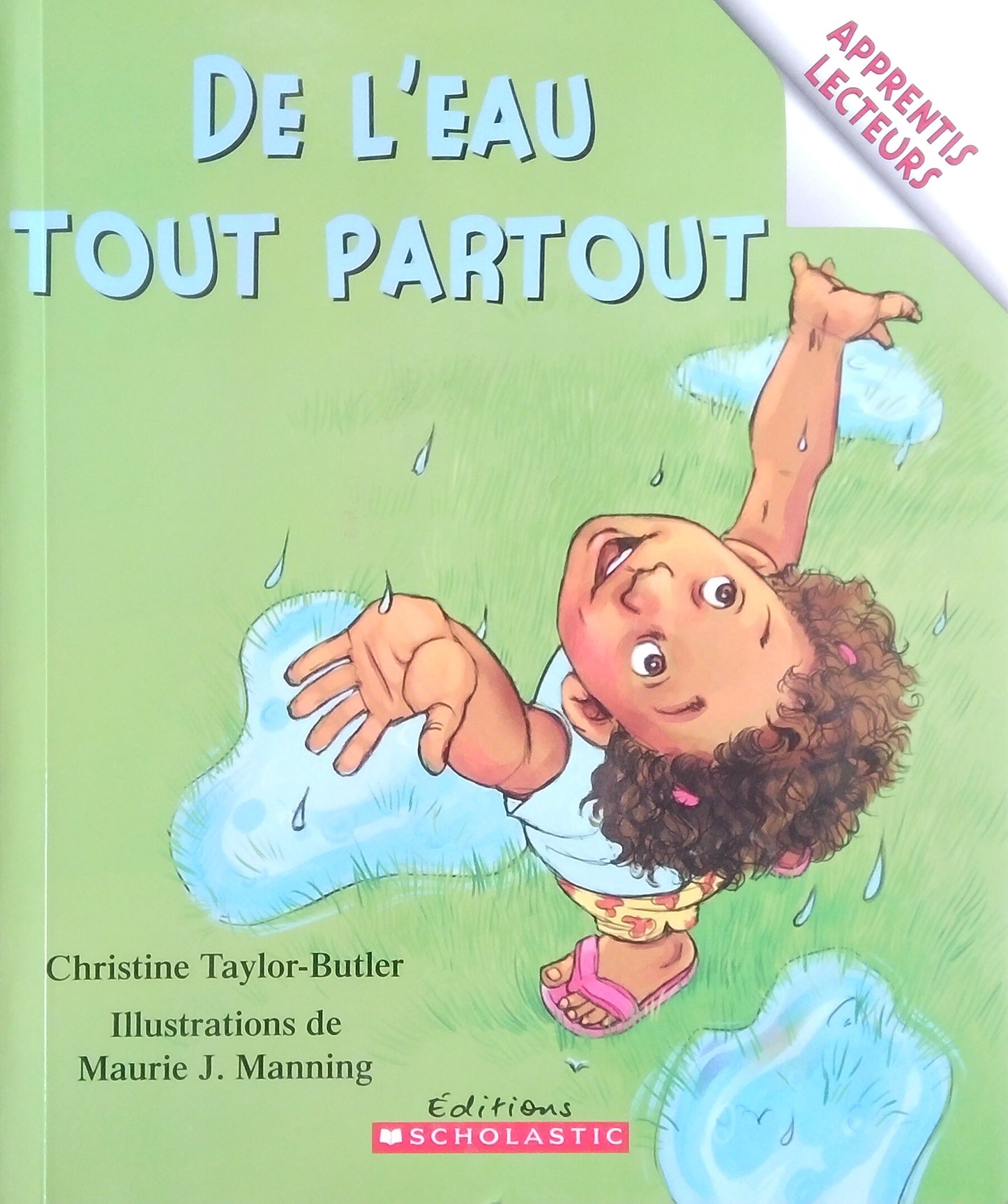 De L'Eau Tout Partout (Water Everywhere)