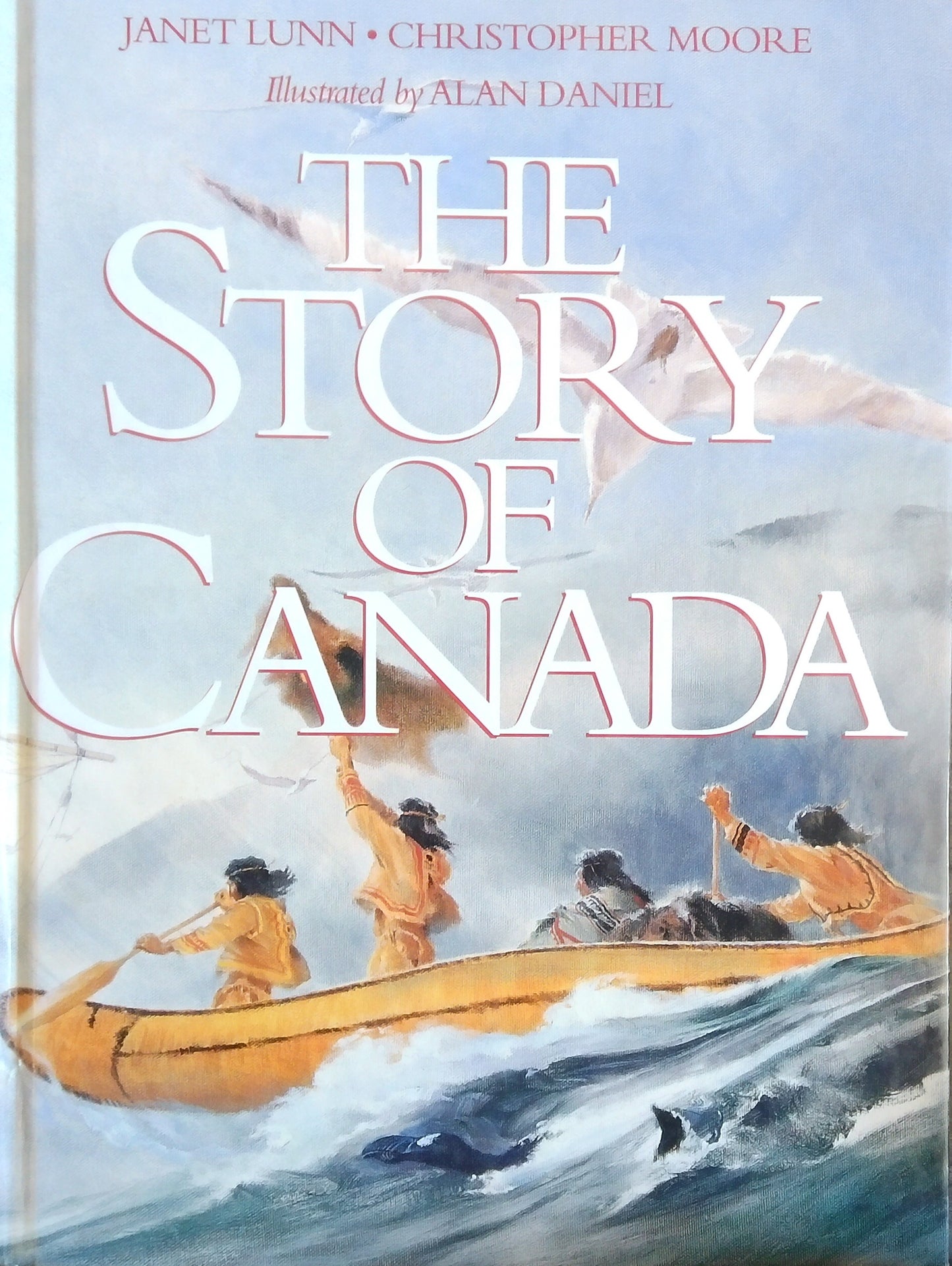 The Story Of Canada