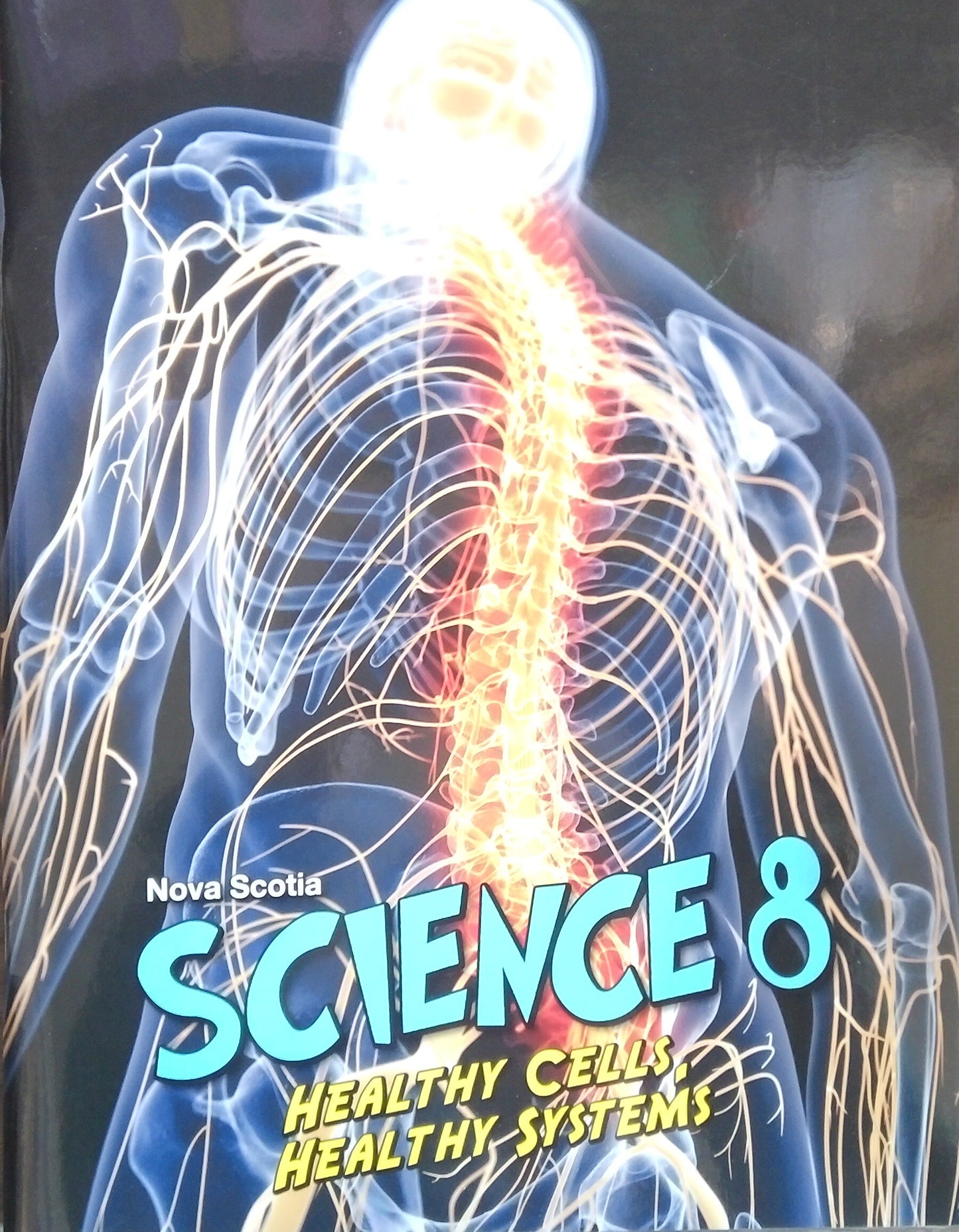 Nova Scotia Science 8: Healthy Cells, Healthy Systems