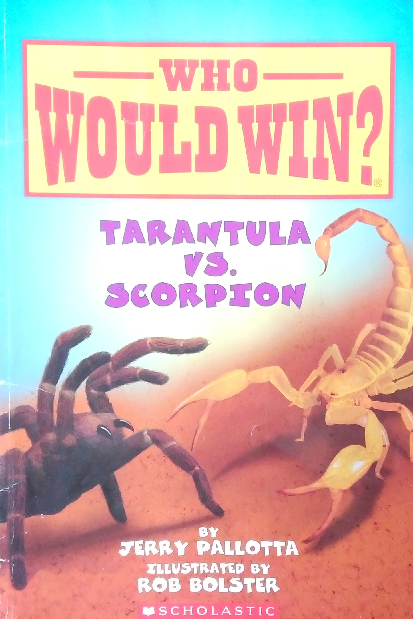 Who Would Win? Tarantula vs. Scorpion
