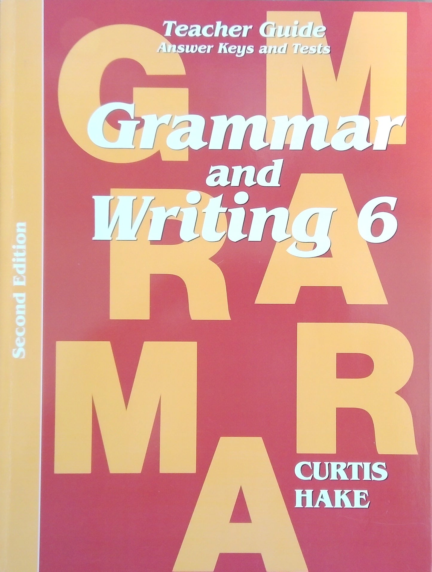 Grammar And Writing 6 Teacher Guide