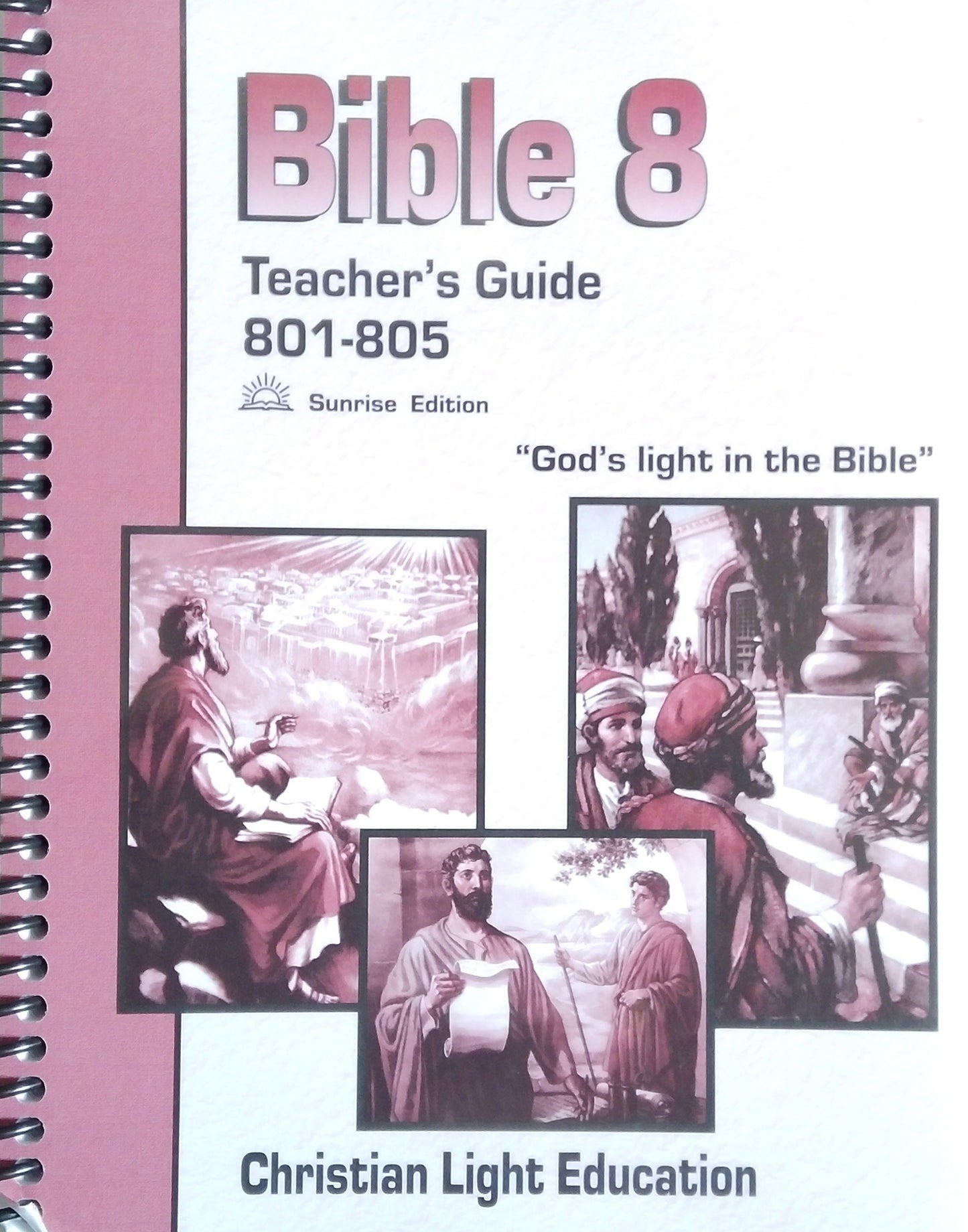 CLE Bible 8 Teacher's Guide: L.U. 801-805