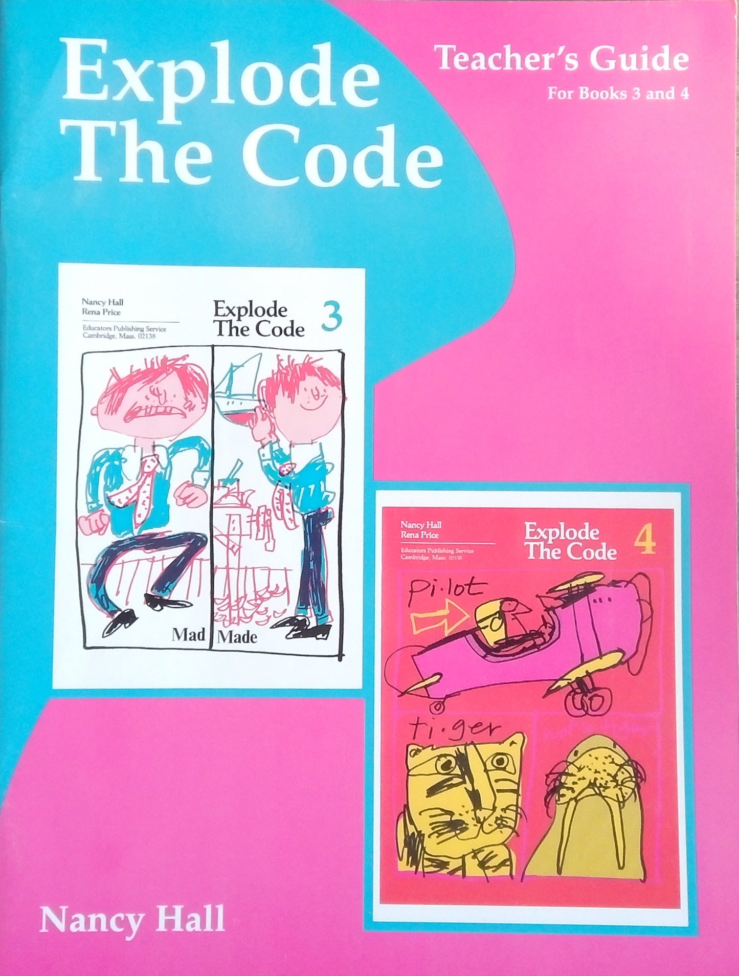Explode The Code: Teacher's Guide For Books 3 & 4