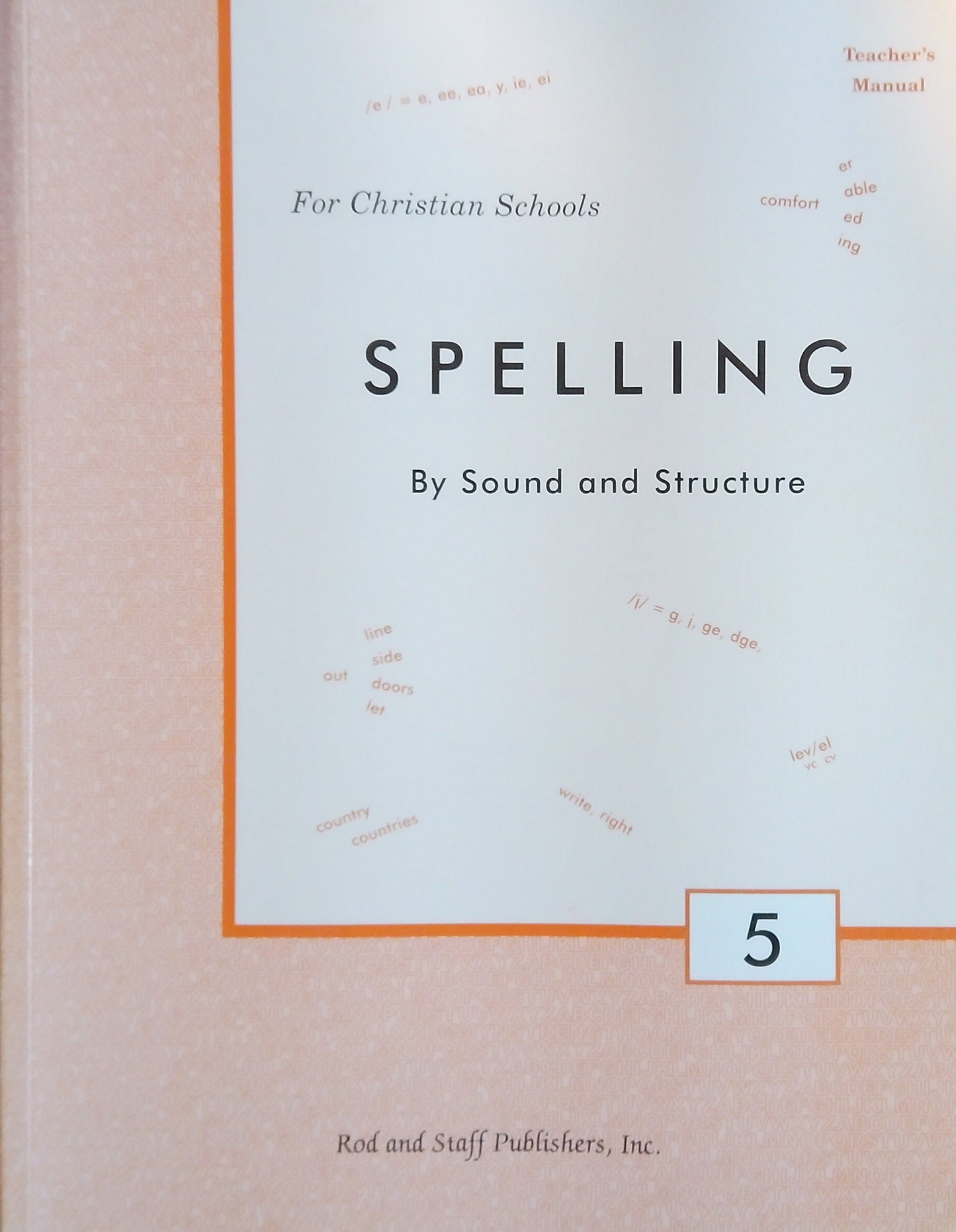 Spelling By Sound & Structure 5: Teacher's Manual