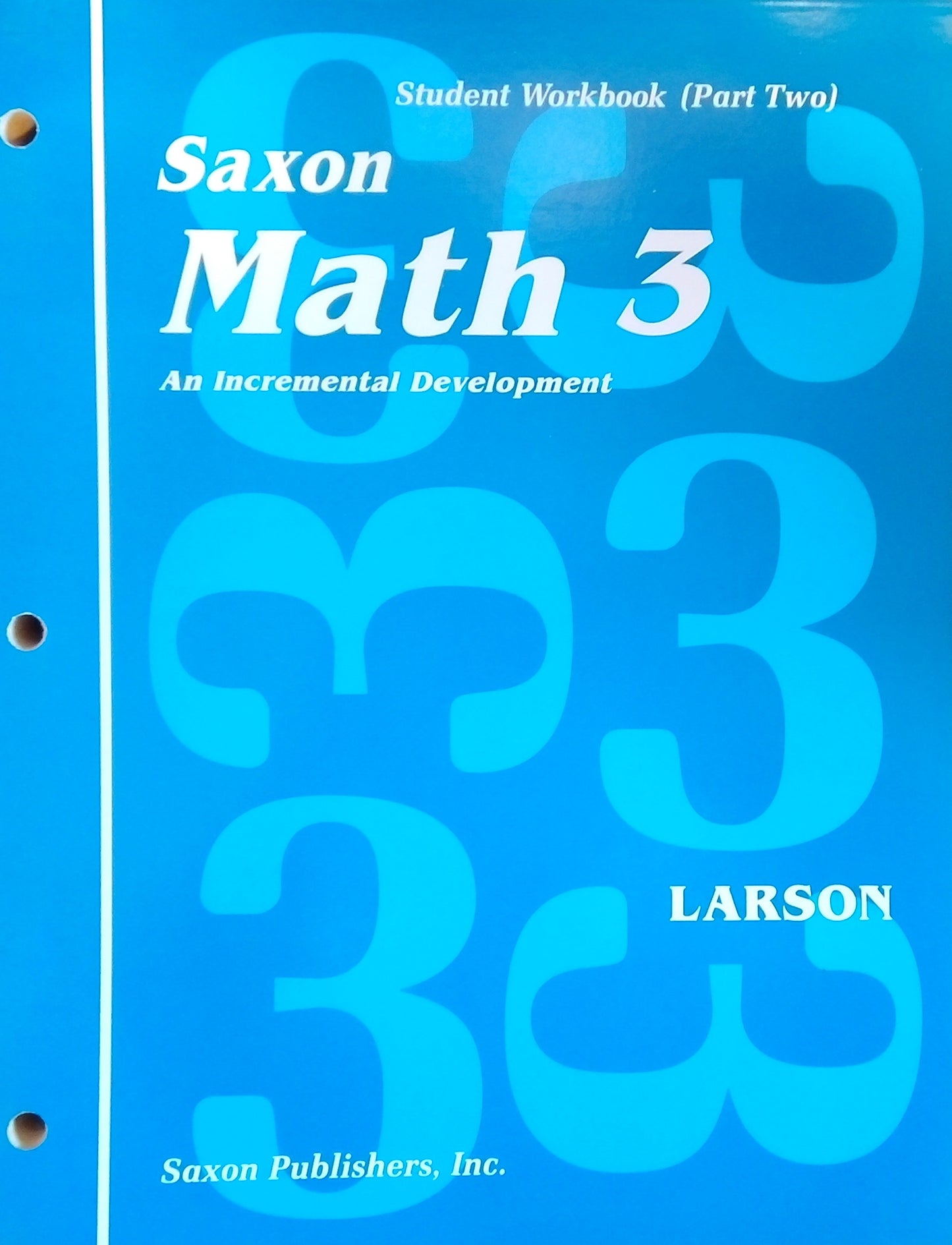 Saxon Math 3: Student Workbook (Part 2)