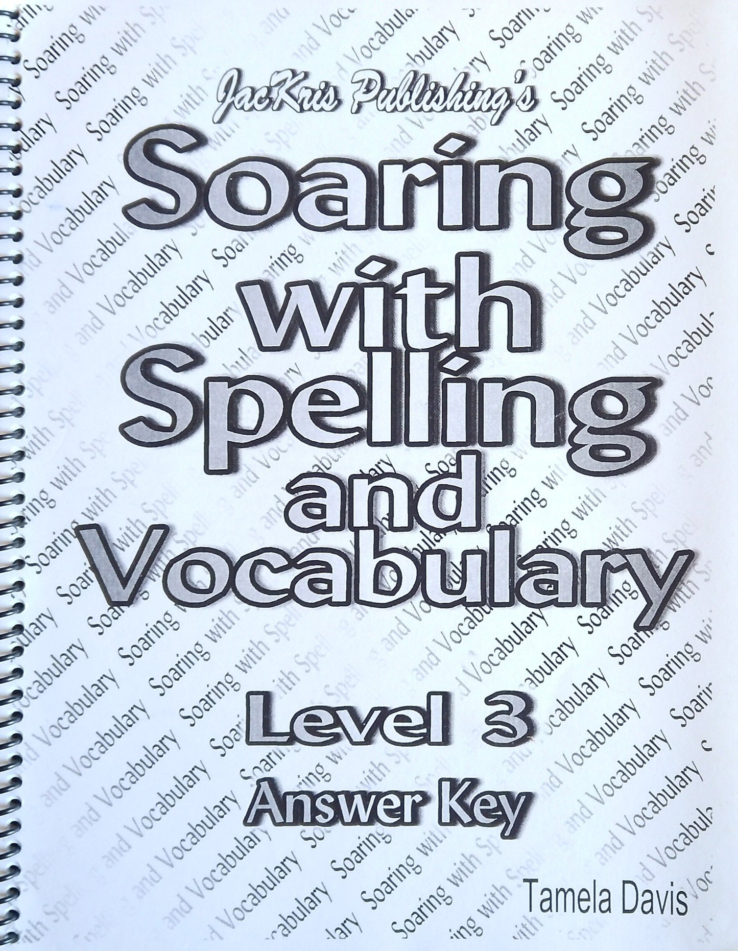 Soaring With Spelling: Level 3 Answer Key