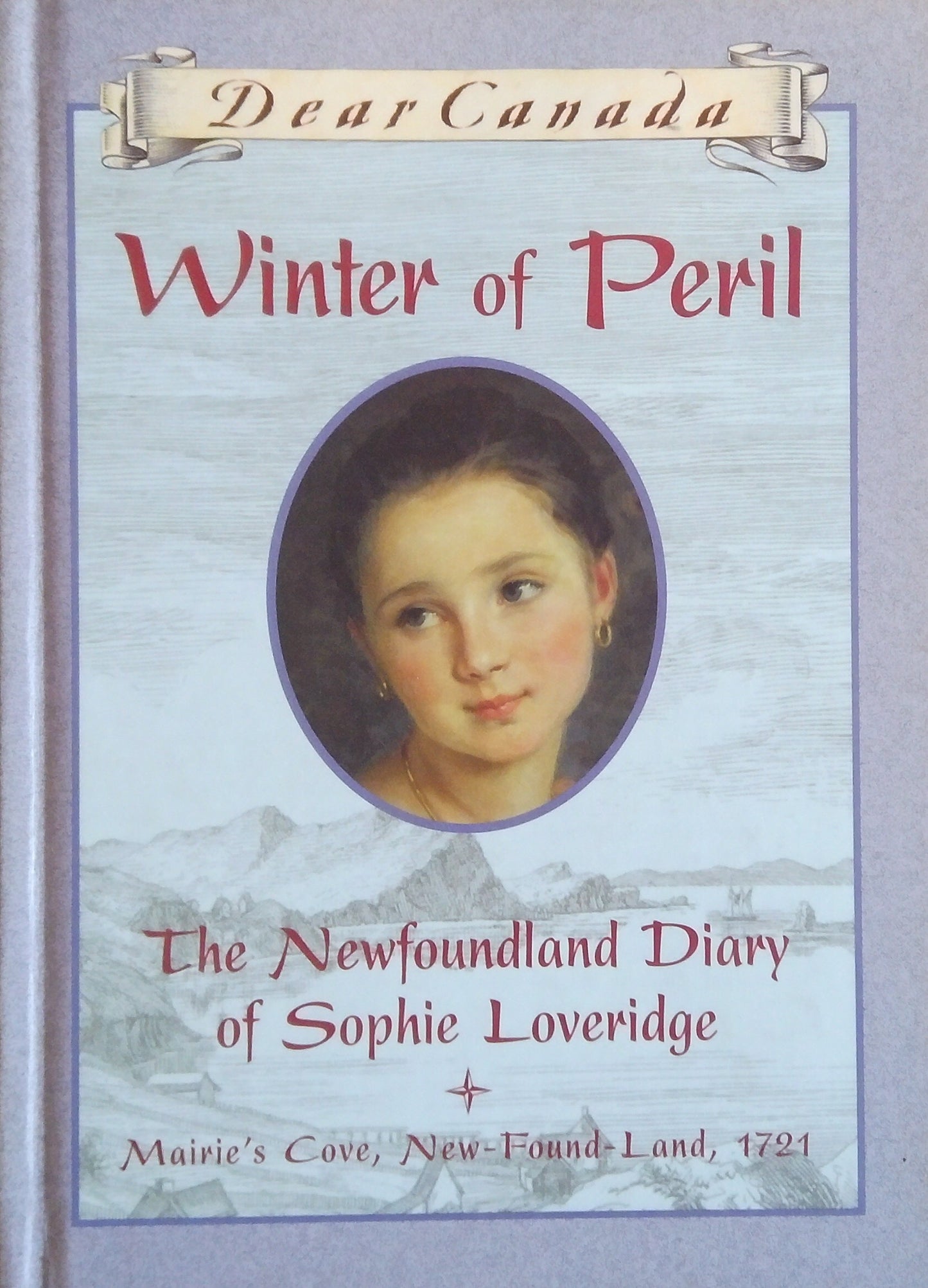 Dear Canada: Winter Of Peril