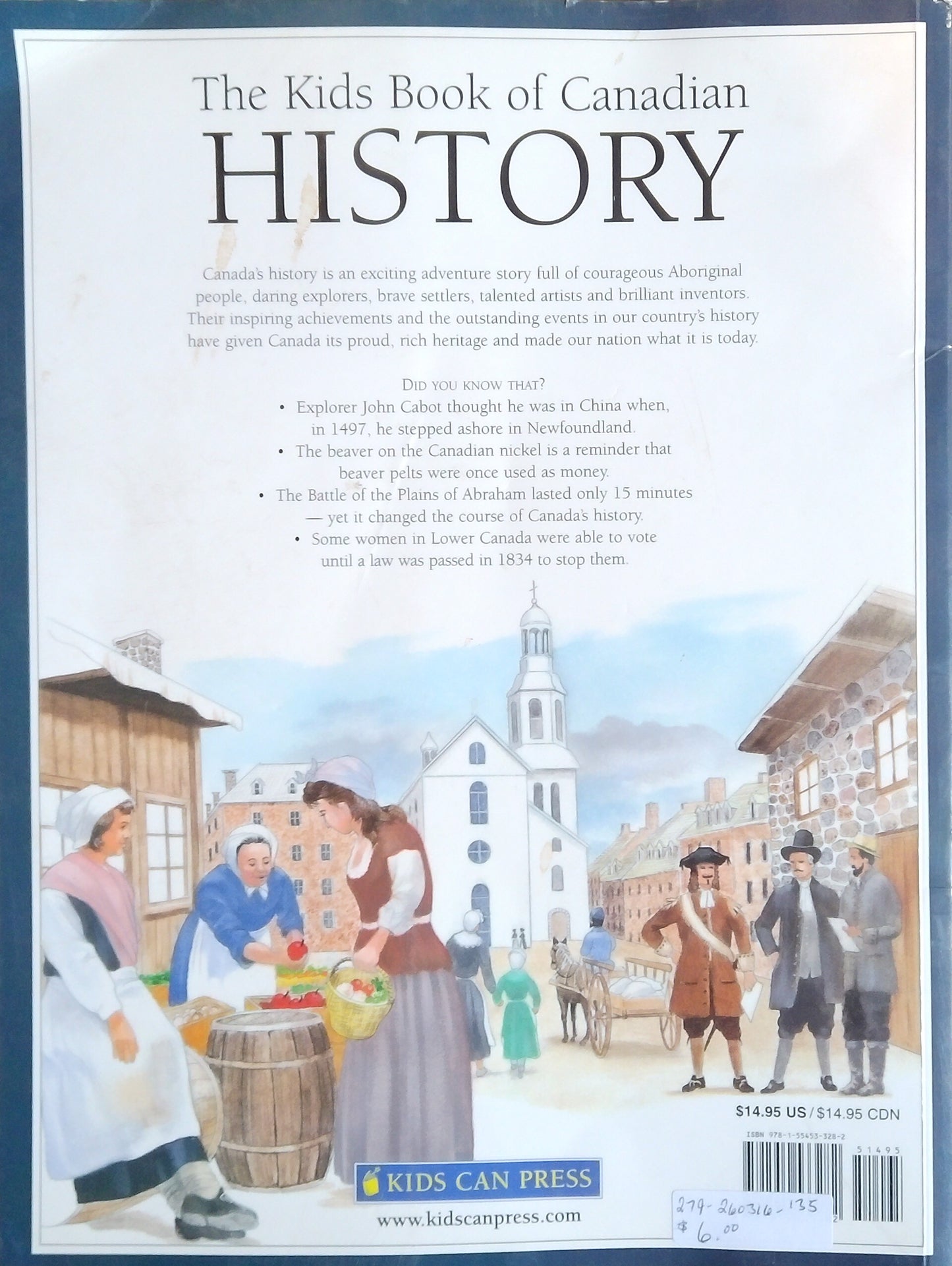 The Kids Book Of Canadian History