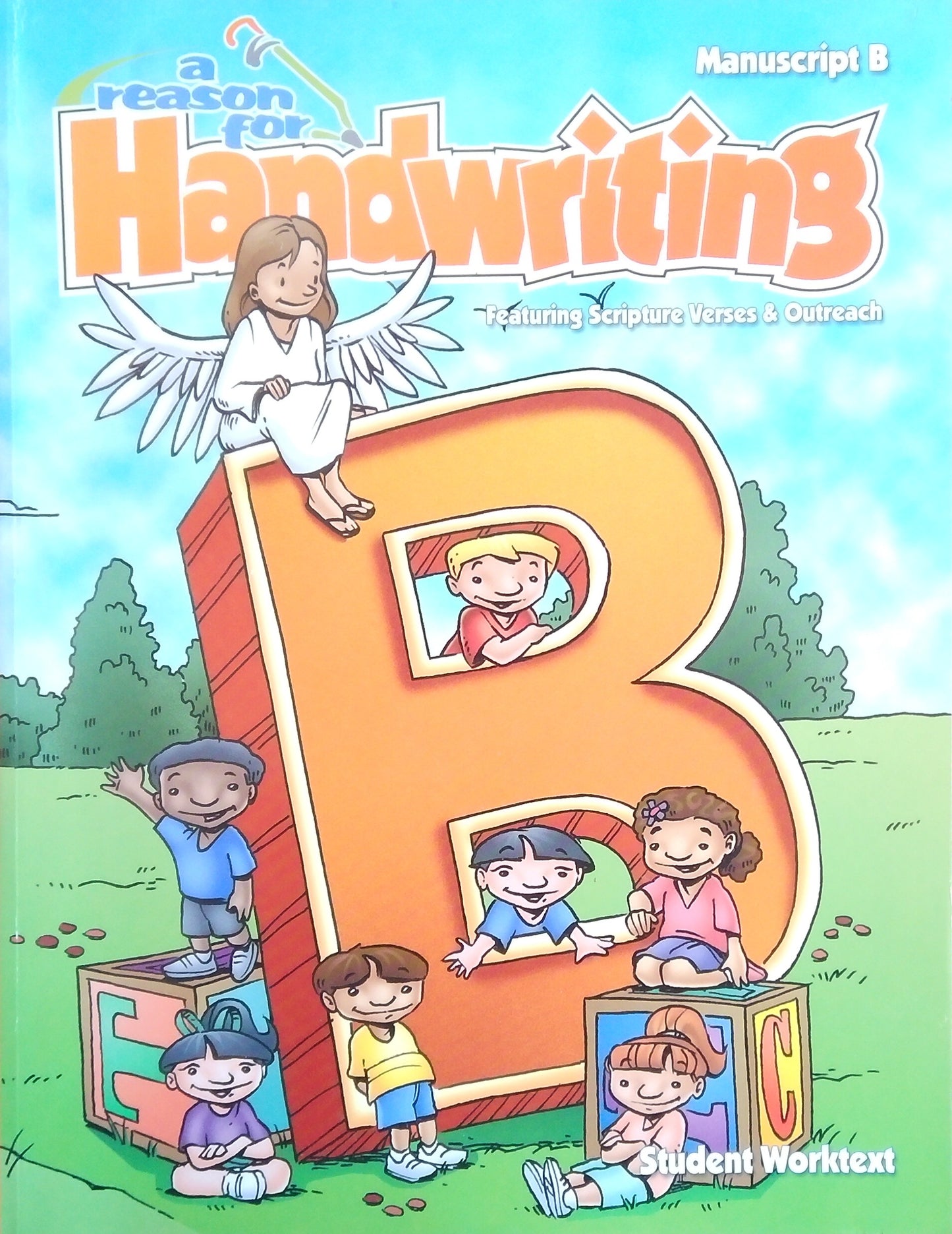 A Reason For Handwriting: Manuscript B Student Worktext