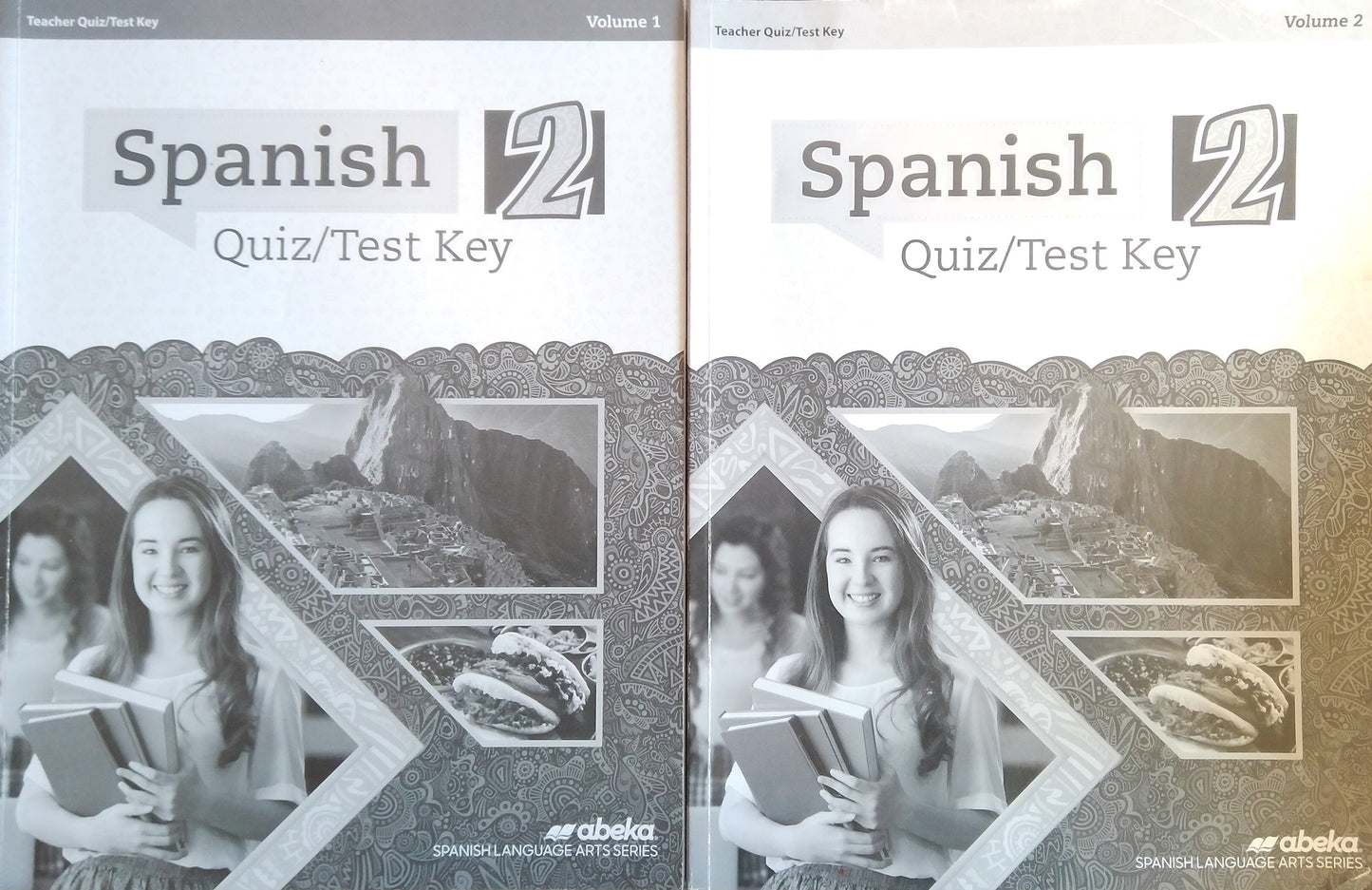 Spanish 2: Quiz/Test Key Vol. 1 & 2