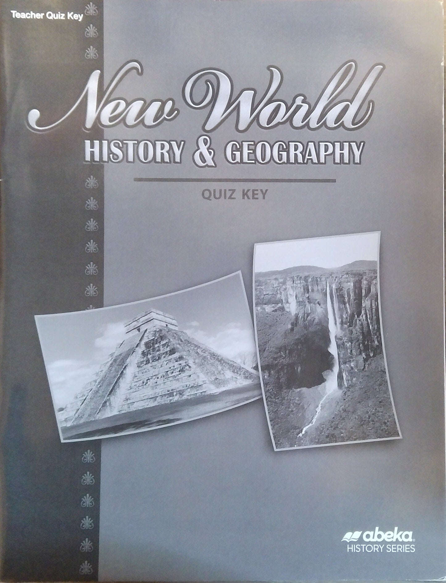 New World History & Geography: Quiz Key