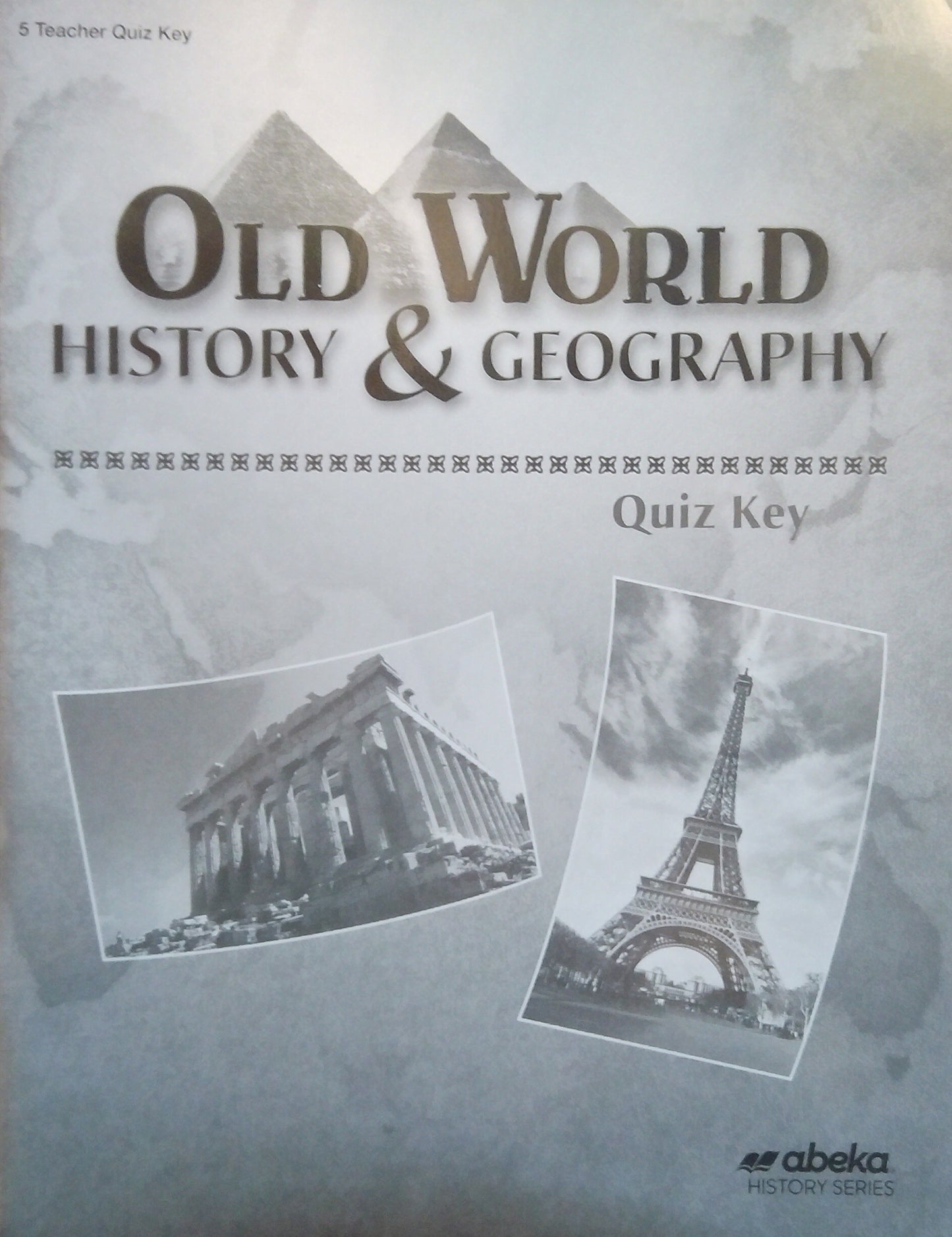 Old World History & Geography: Quiz Key