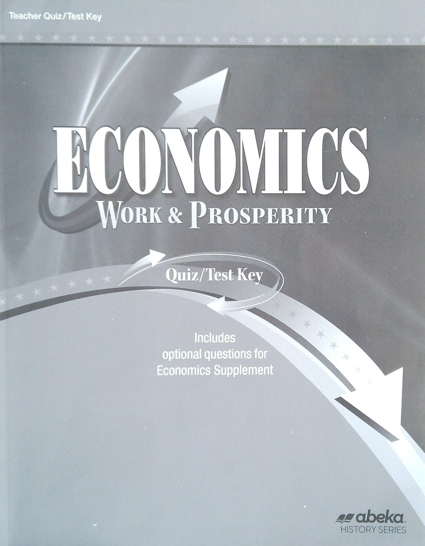 Economics: Work & Prosperity Quiz/Test Key