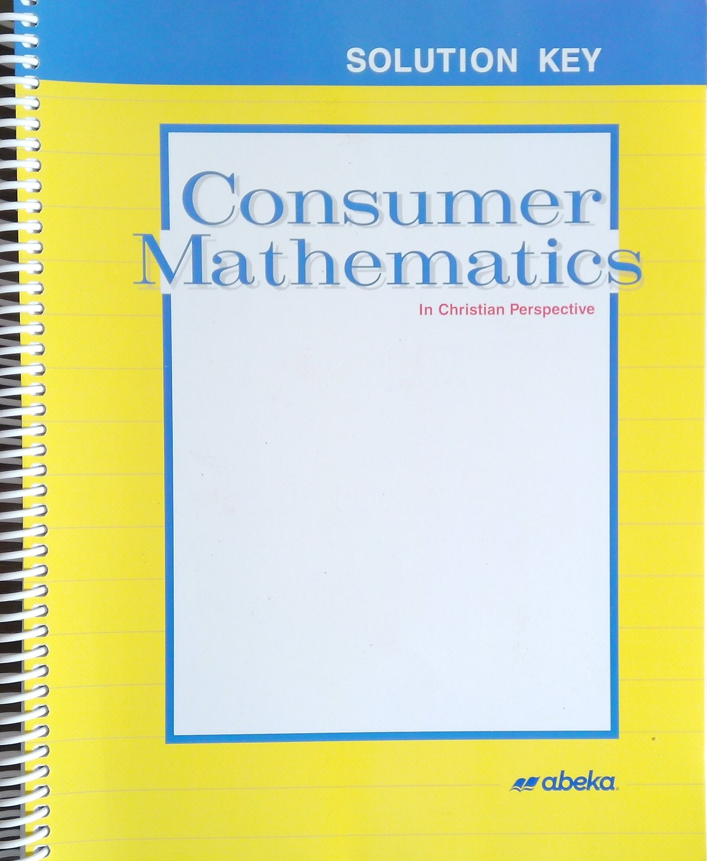 Consumer Mathematics: Solution Key
