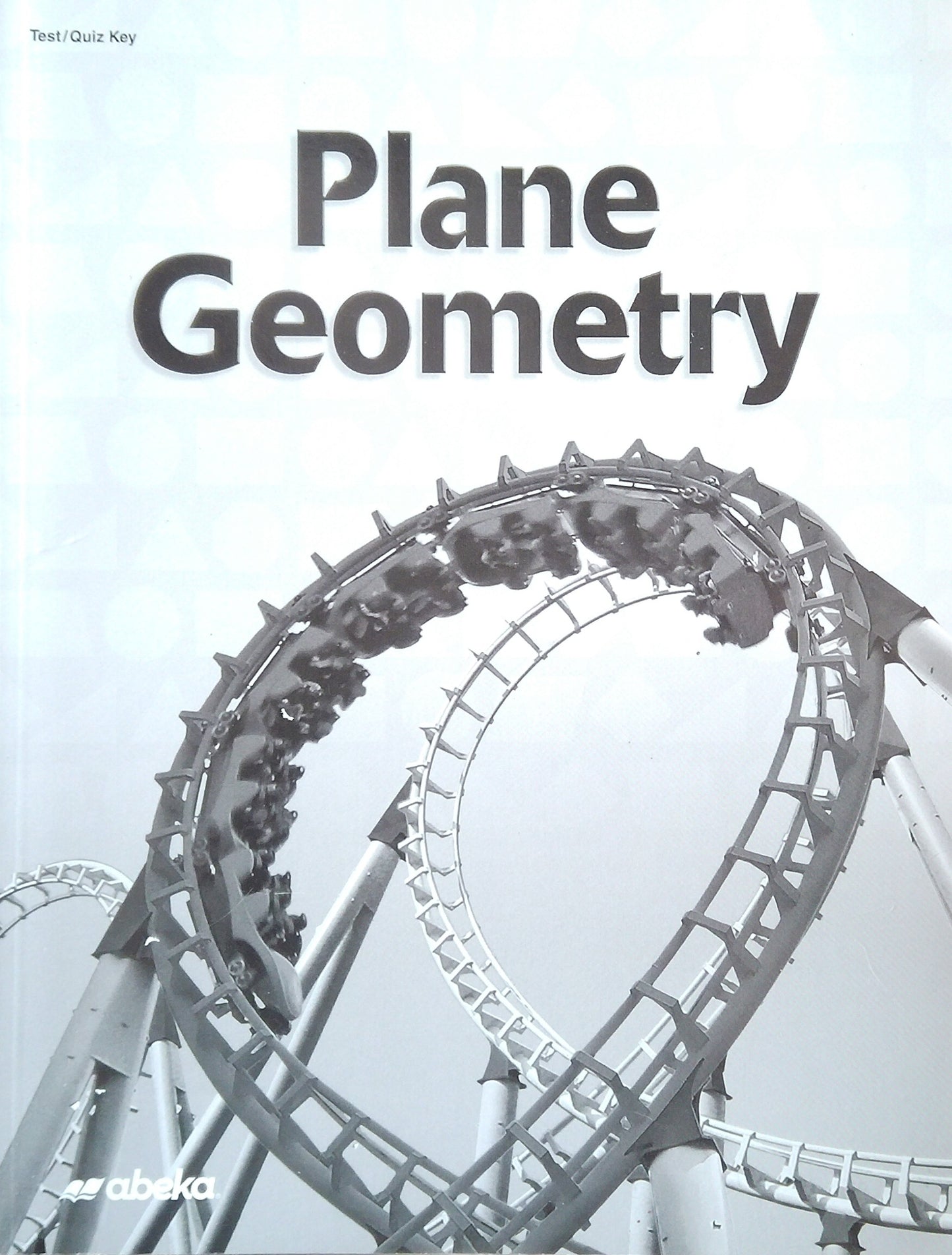 Plane Geometry: Test/Quiz Key
