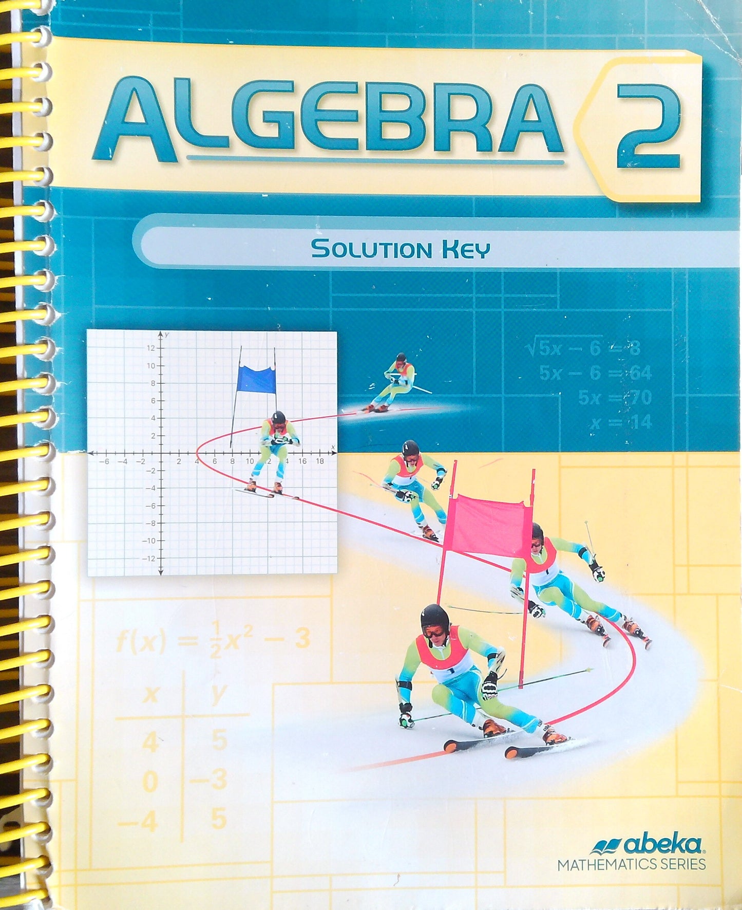 Algebra 2: Solution Key