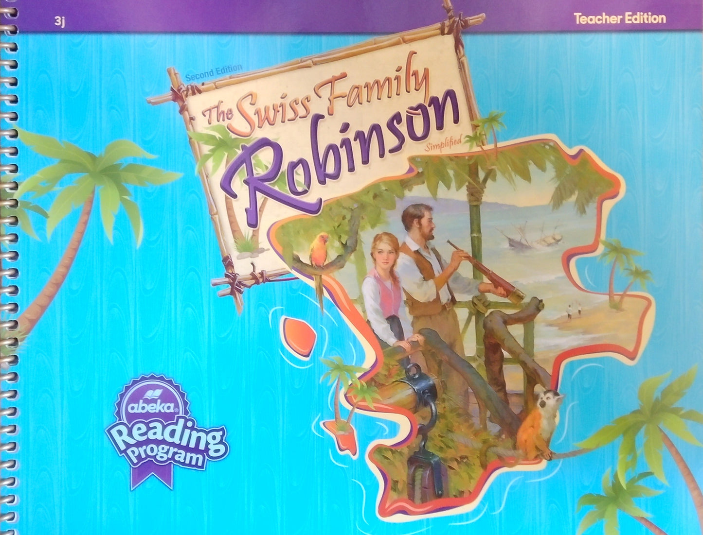 The Swiss Family Robinson: Teacher Edition