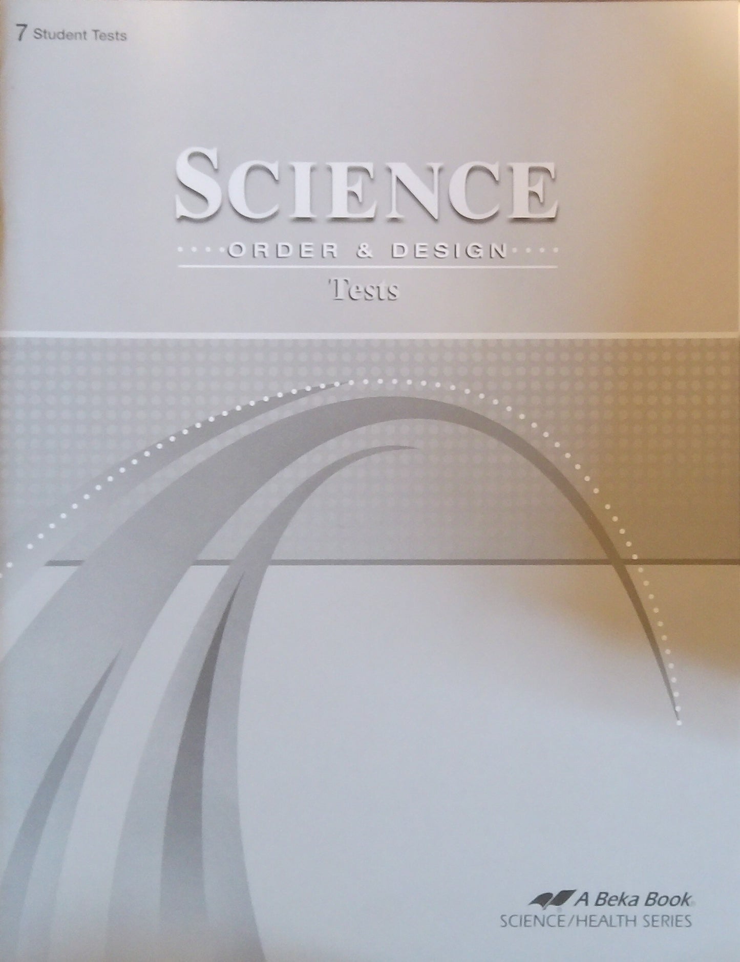 Science - Order & Design: Tests
