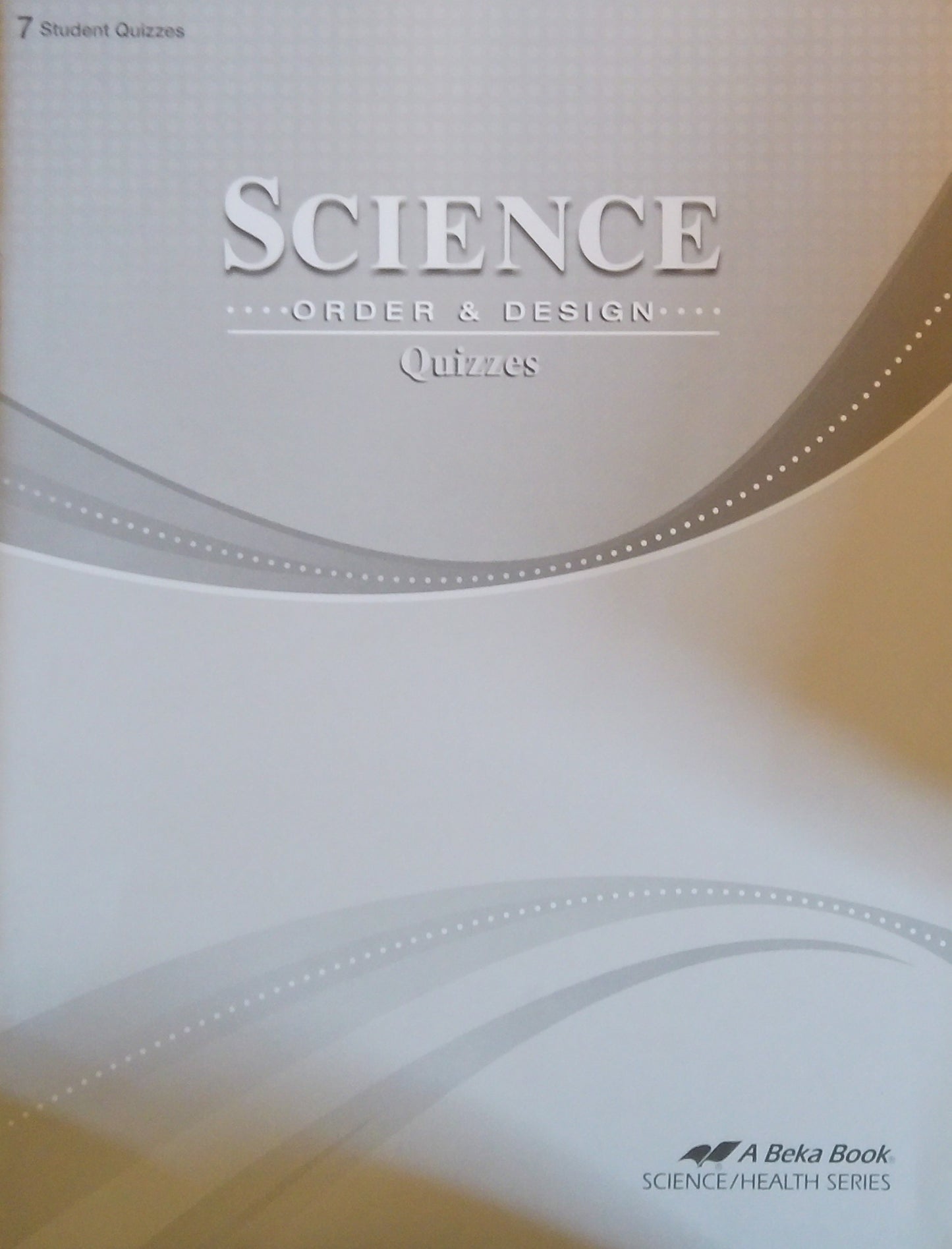 Science - Order & Design: Quizzes