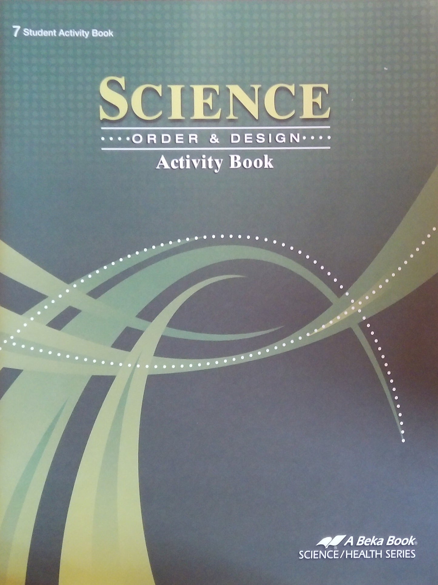 Science - Order & Design: Activity Book