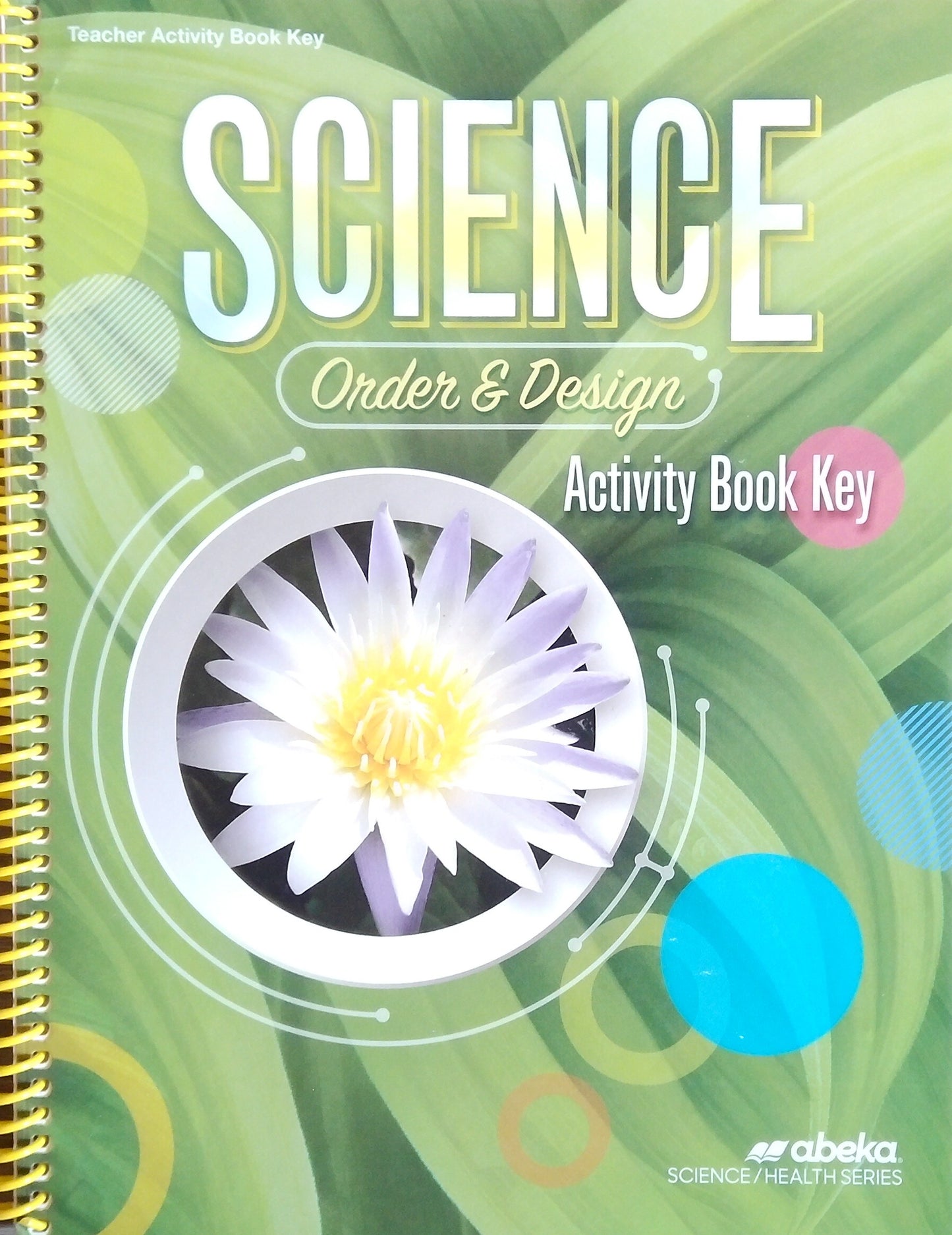 Science - Order & Design: Activity Book Key