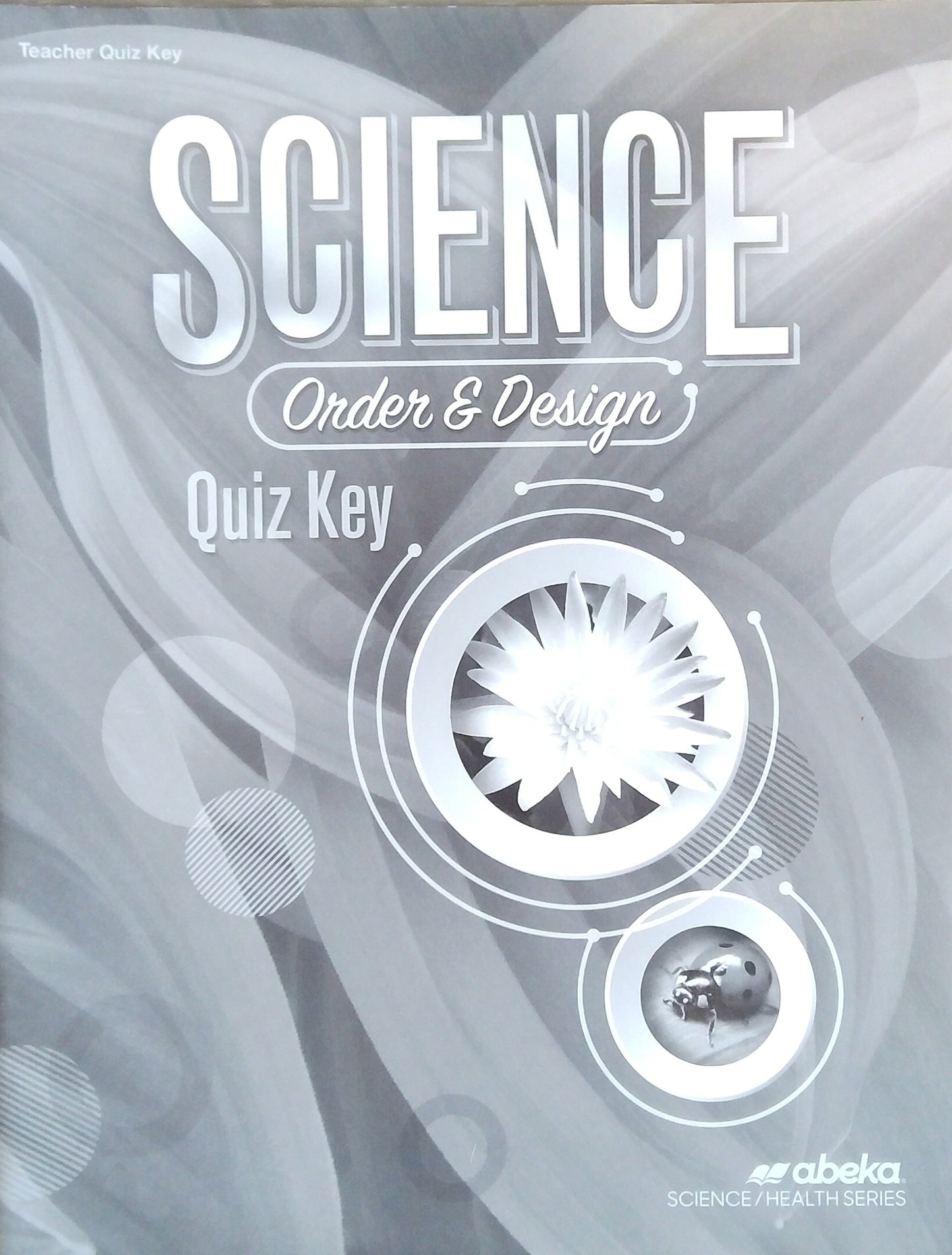 Science - Order & Design: Quiz Key