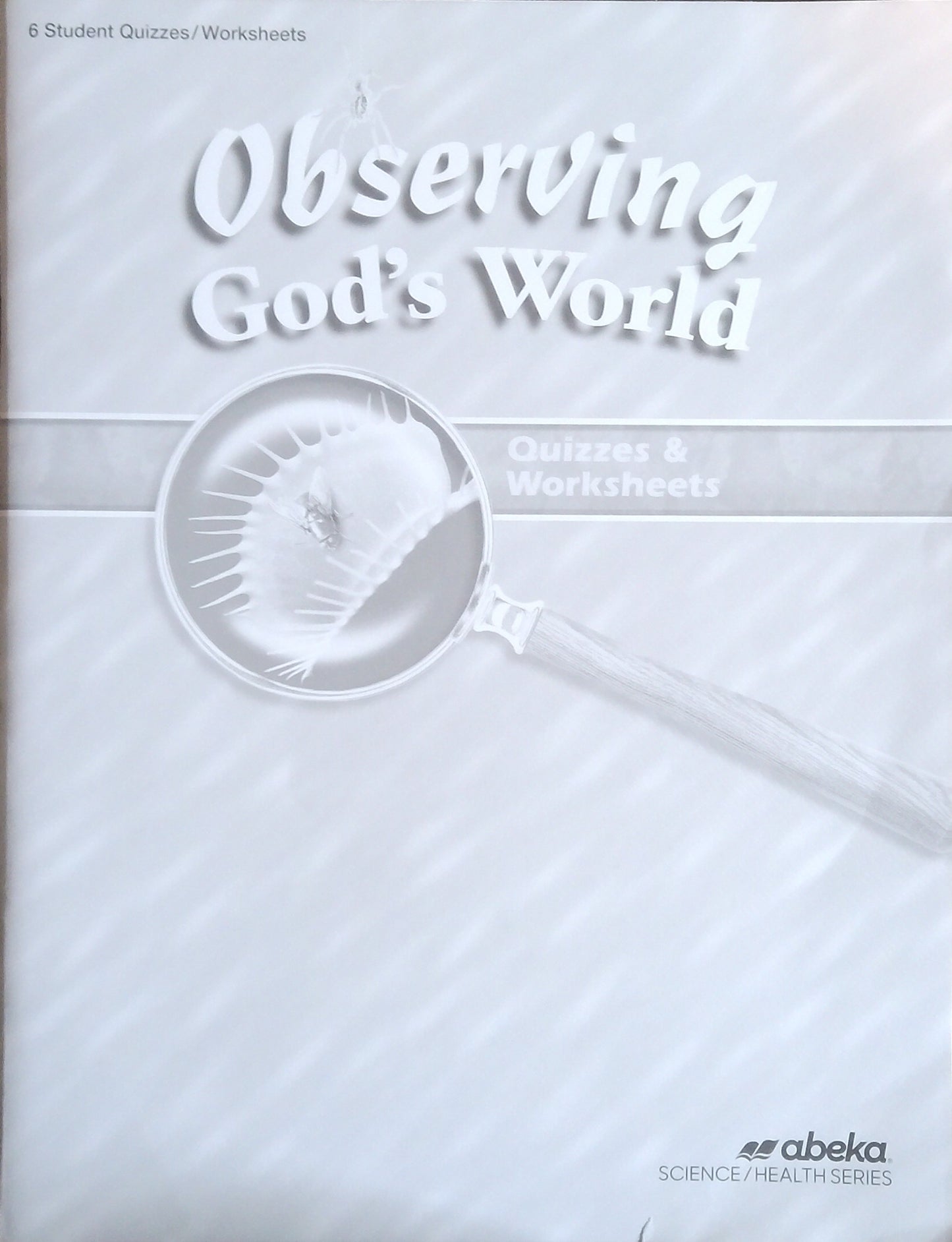 Observing God's World: Quizzes & Worksheets
