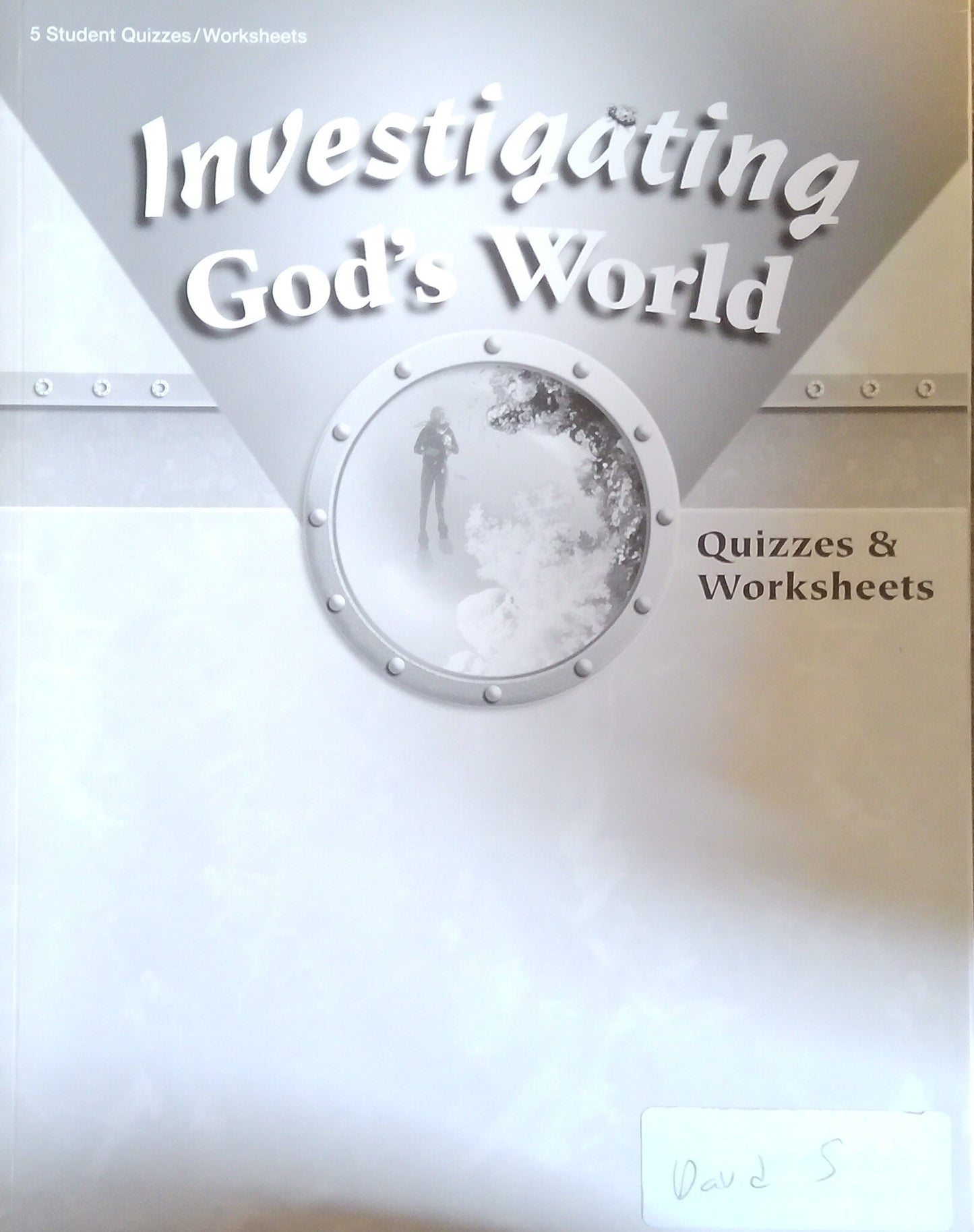 Investigating God's World: Quizzes & Worksheets