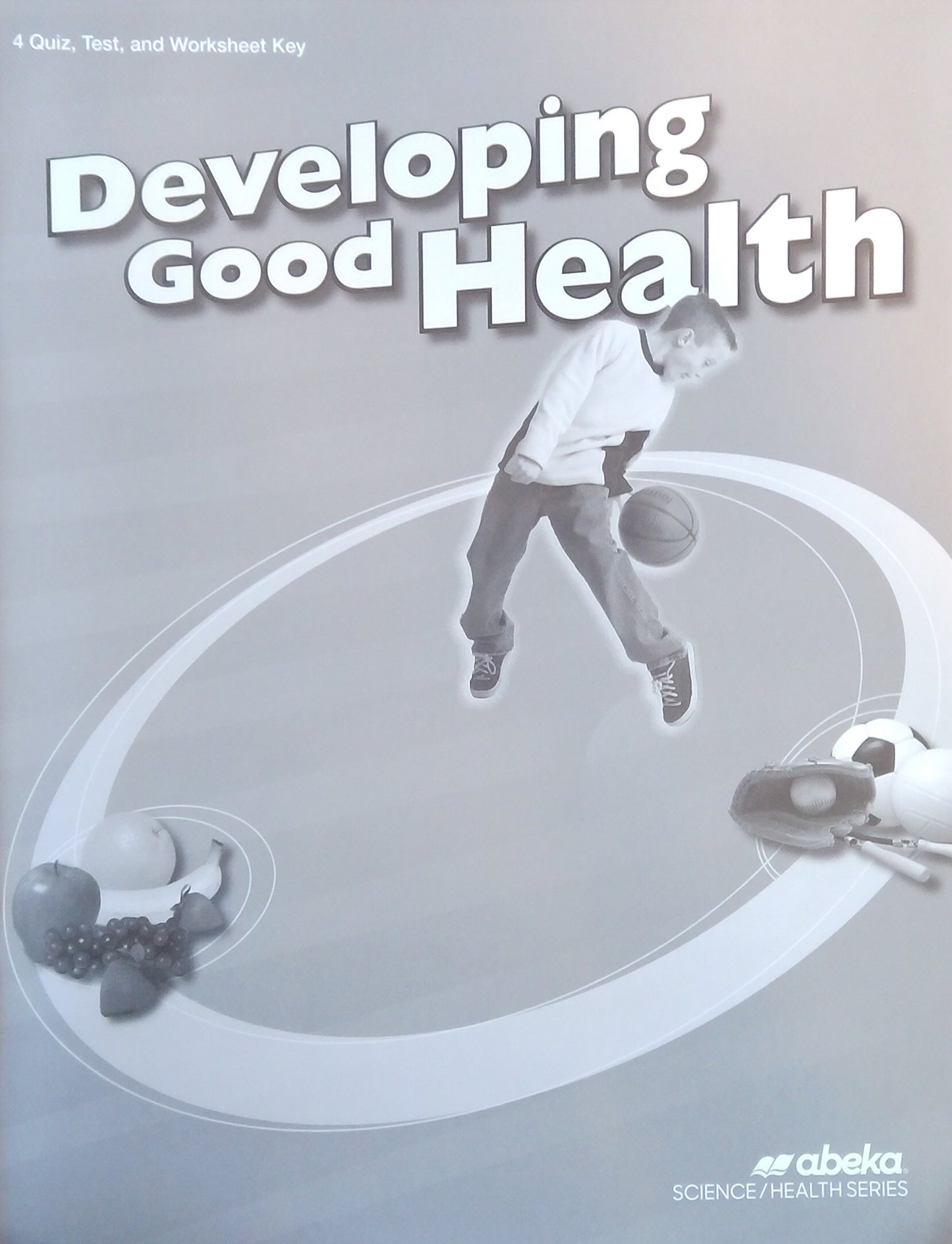 Developing Good Health: Quiz/Test/Worksheet Key